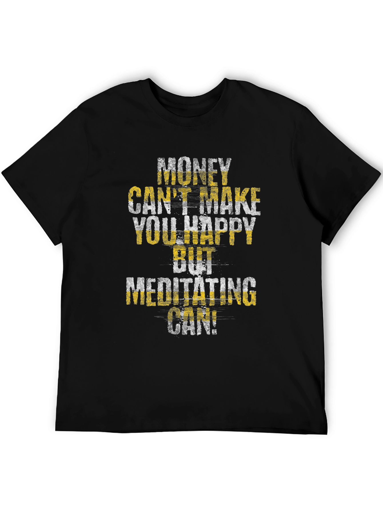 Black Money Can't Buy Happiness T-Shirt - Meditate On! view 5