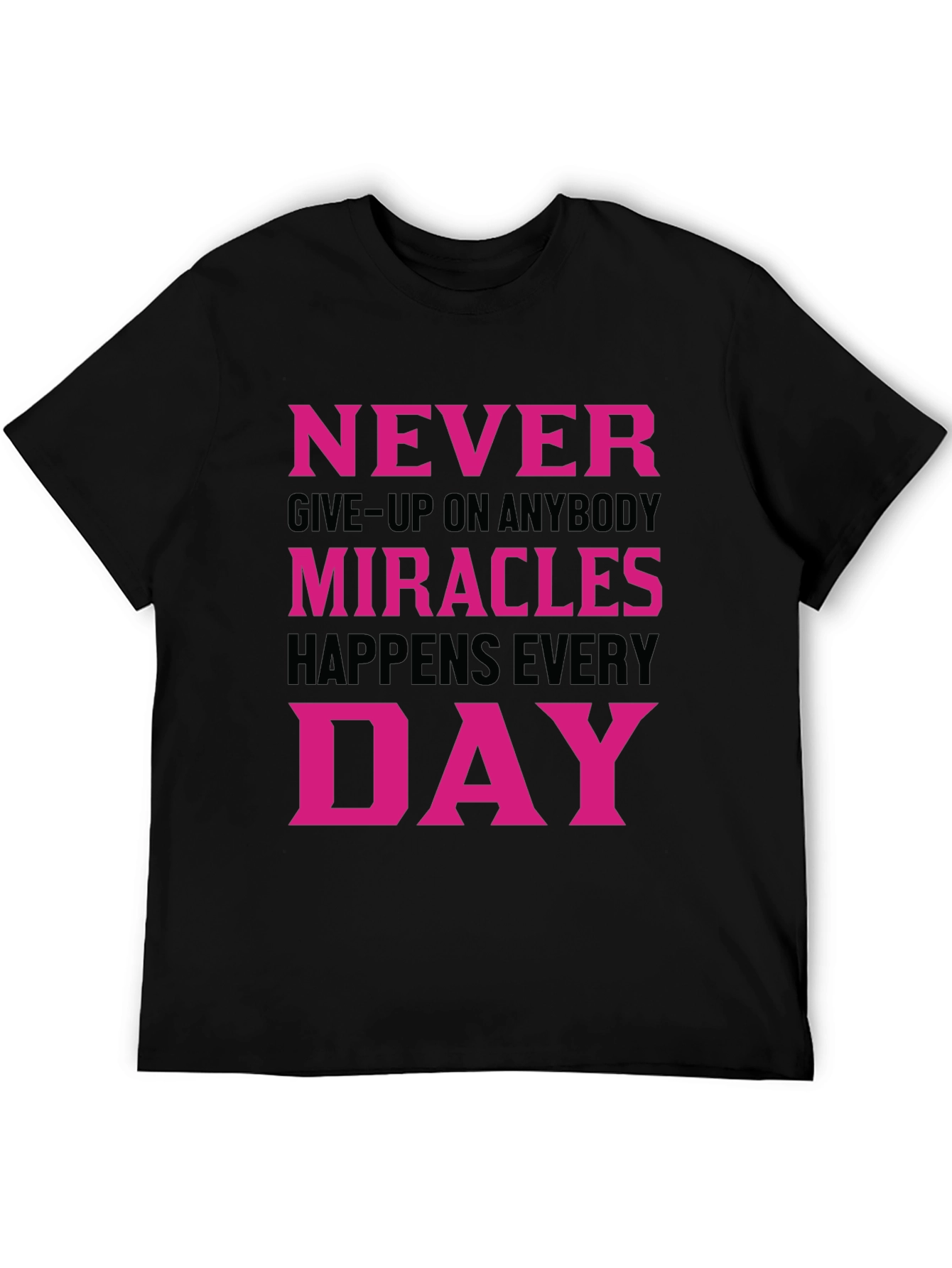 Black Inspirational Miracles Happen Everyday T-Shirt view 5