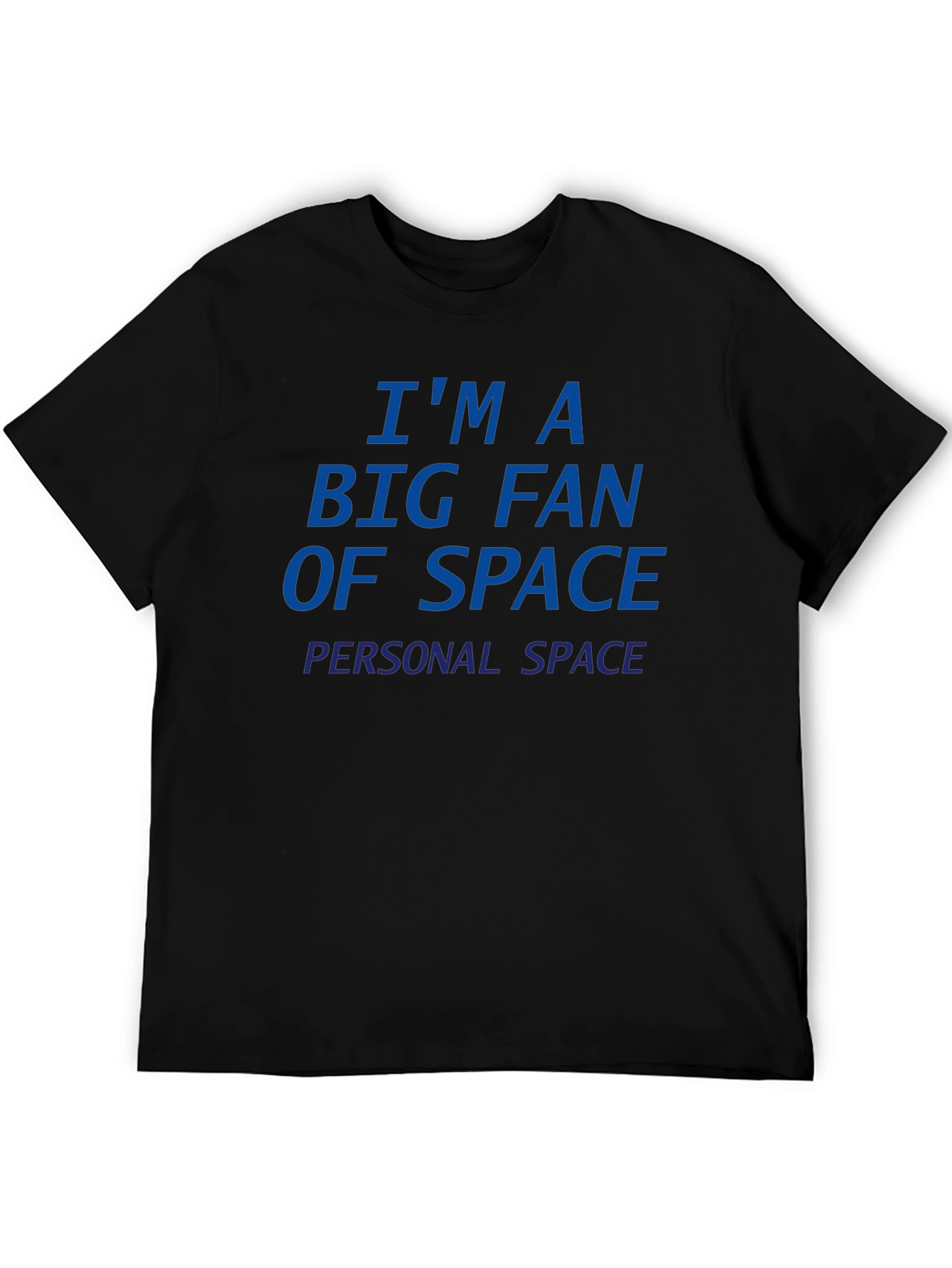 Black I'm a Big Fan of Space T-Shirt - Personal Space Tee view 5