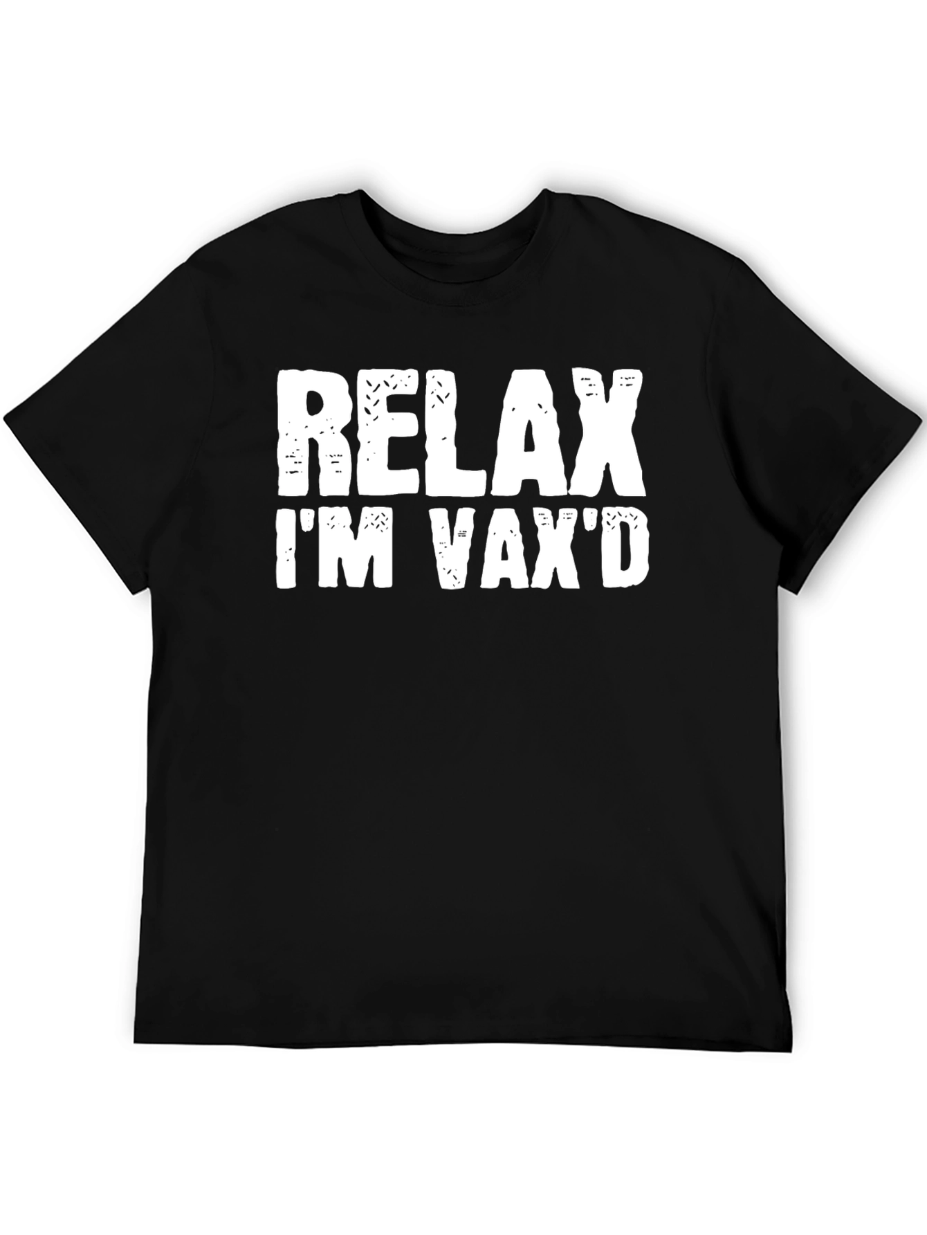 Black Relax I'm Vax'd Black T-Shirt view 5
