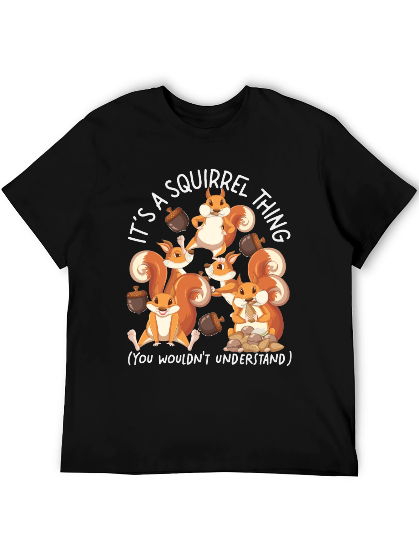 Black Squirrel Thing T-Shirt - You Wouldn't Understand view 5