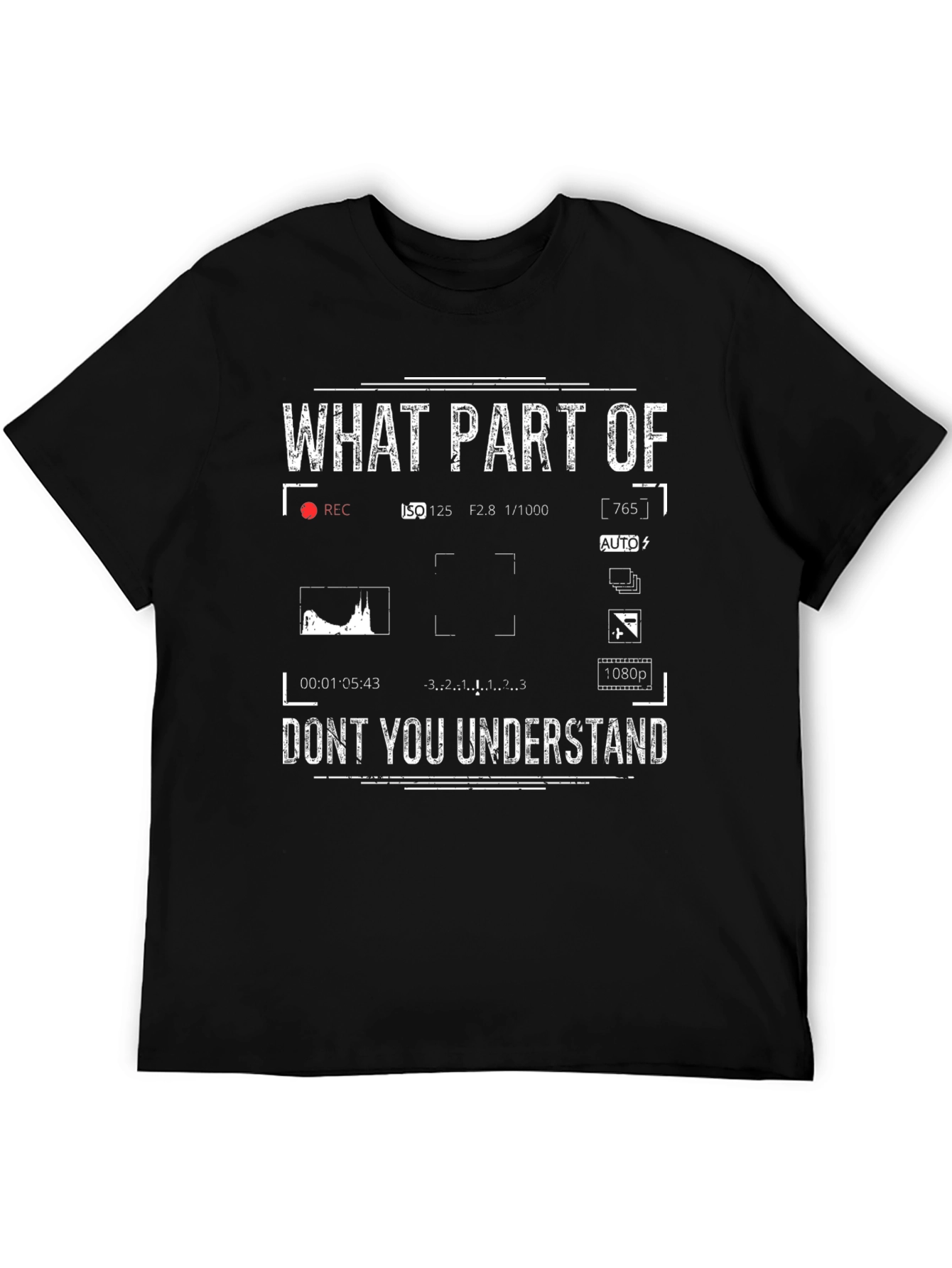 Black Photographer's T-Shirt - What Part Don't You Understand Camera Humor view 5