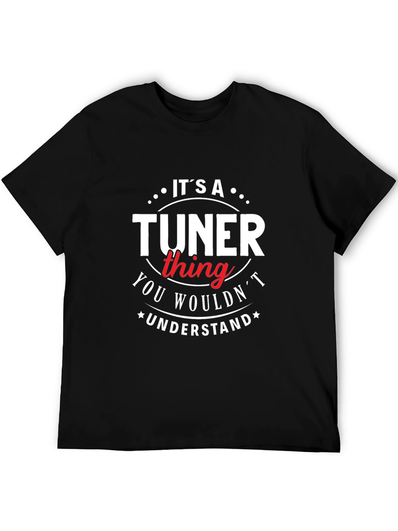 Black It's a Tuner Thing T-Shirt view 5