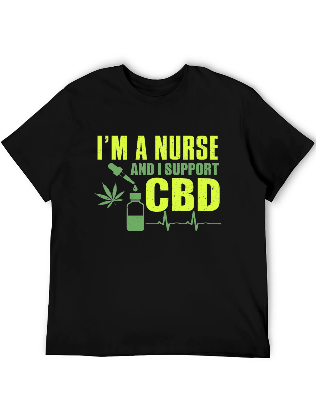 I'm a Nurse CBD Support T-Shirt - 5