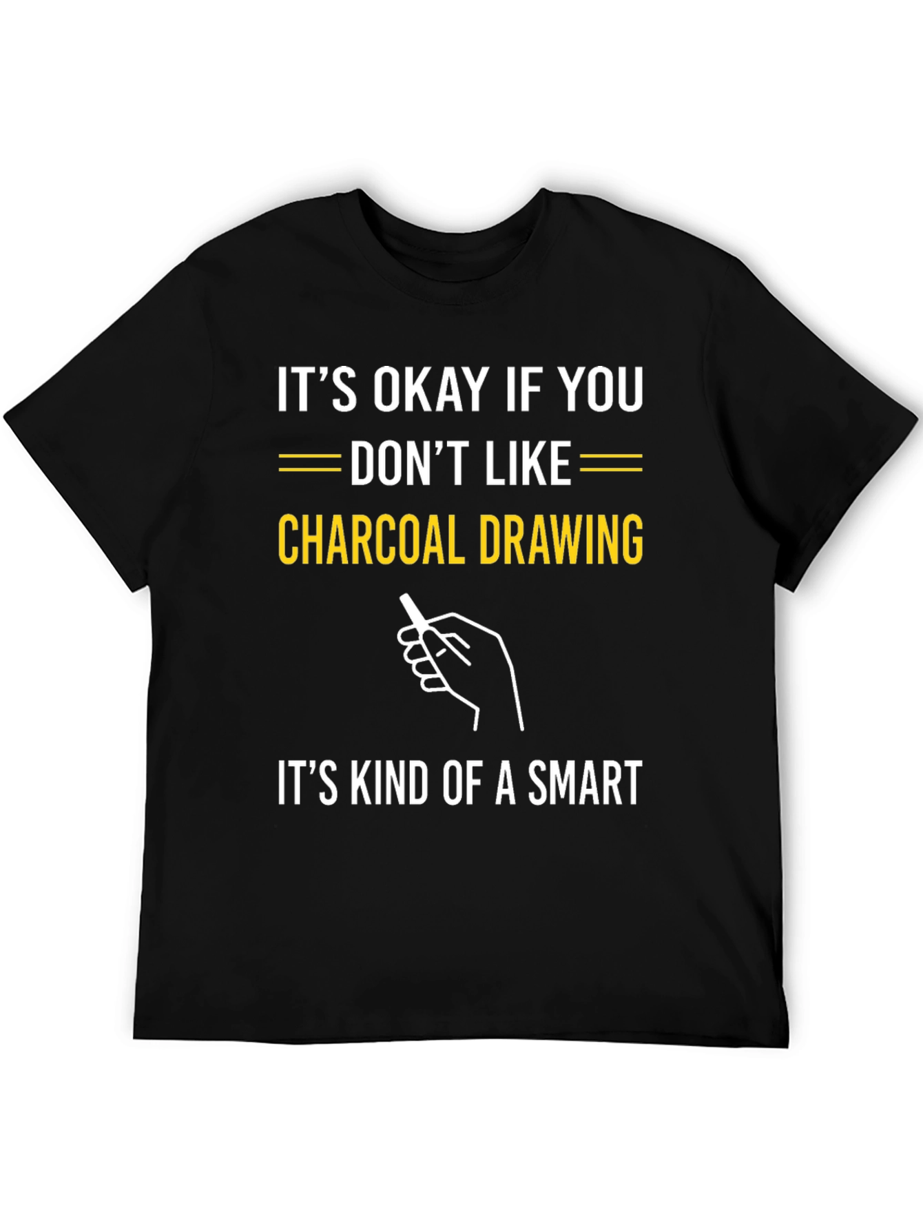 Black Funny Charcoal Drawing T-Shirt - Smart Humor Graphic Tee view 5