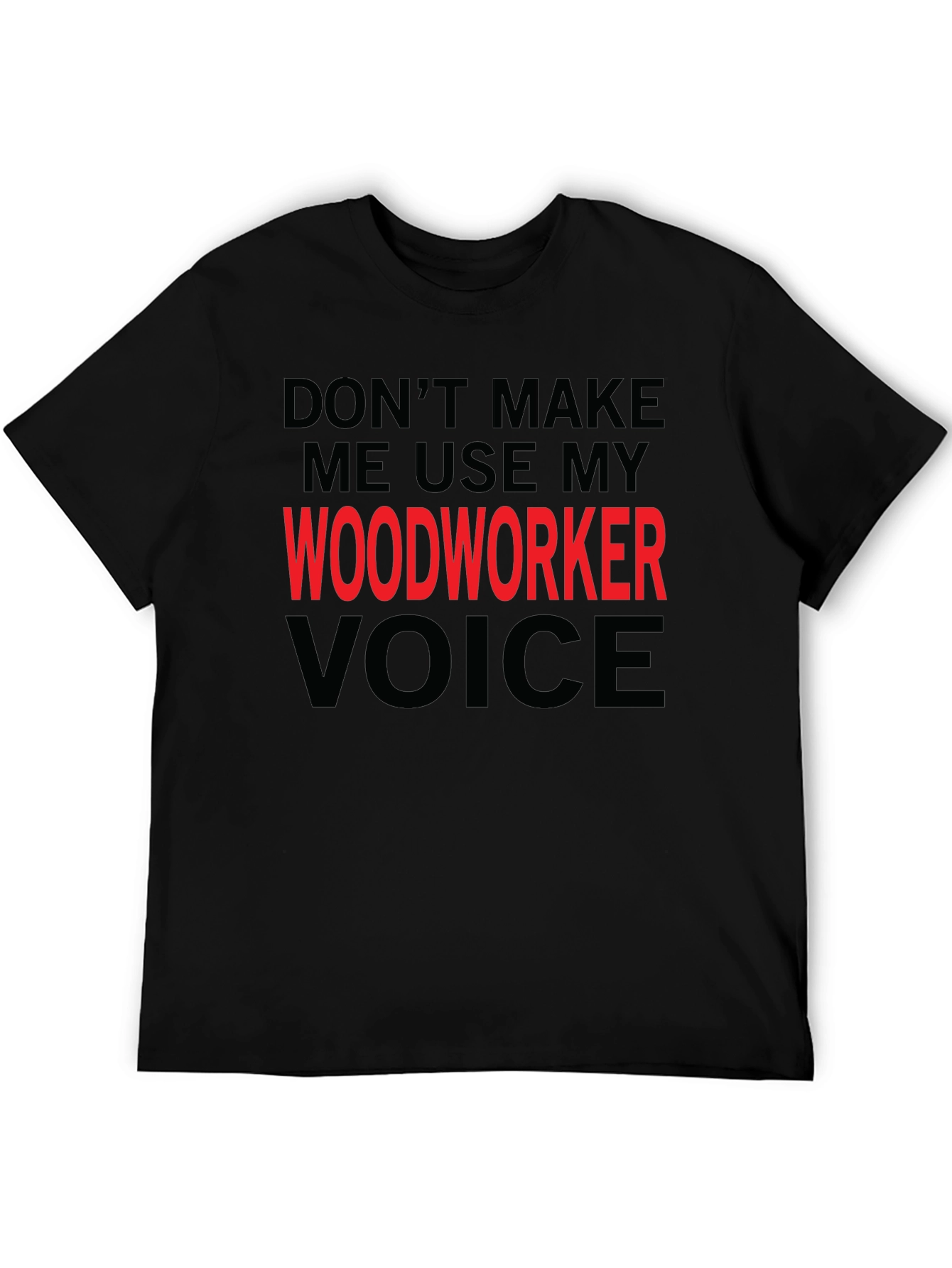 Black Woodworker Voice Graphic T-Shirt view 5