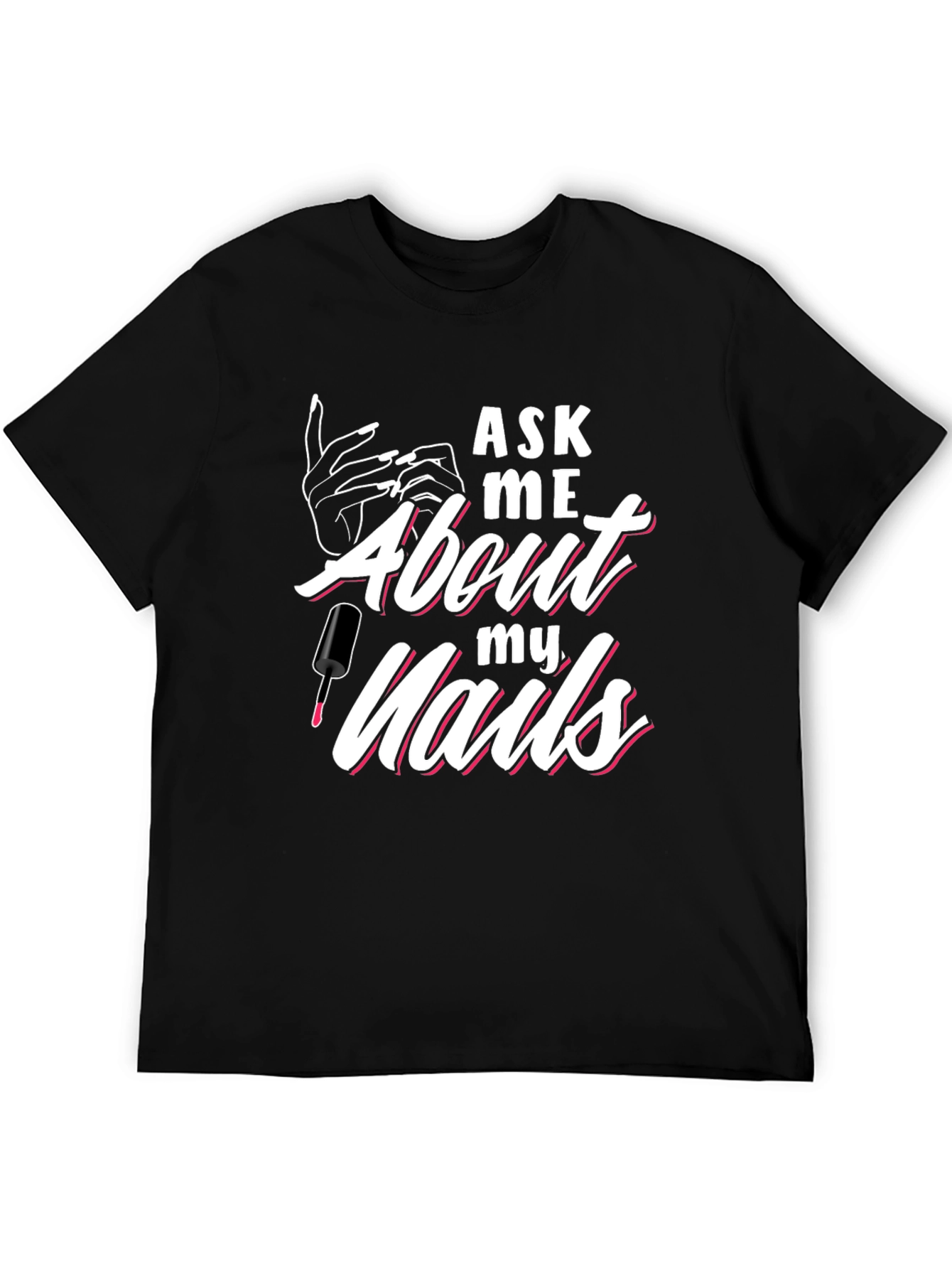 Black Ask Me About My Nails Graphic Tee view 5