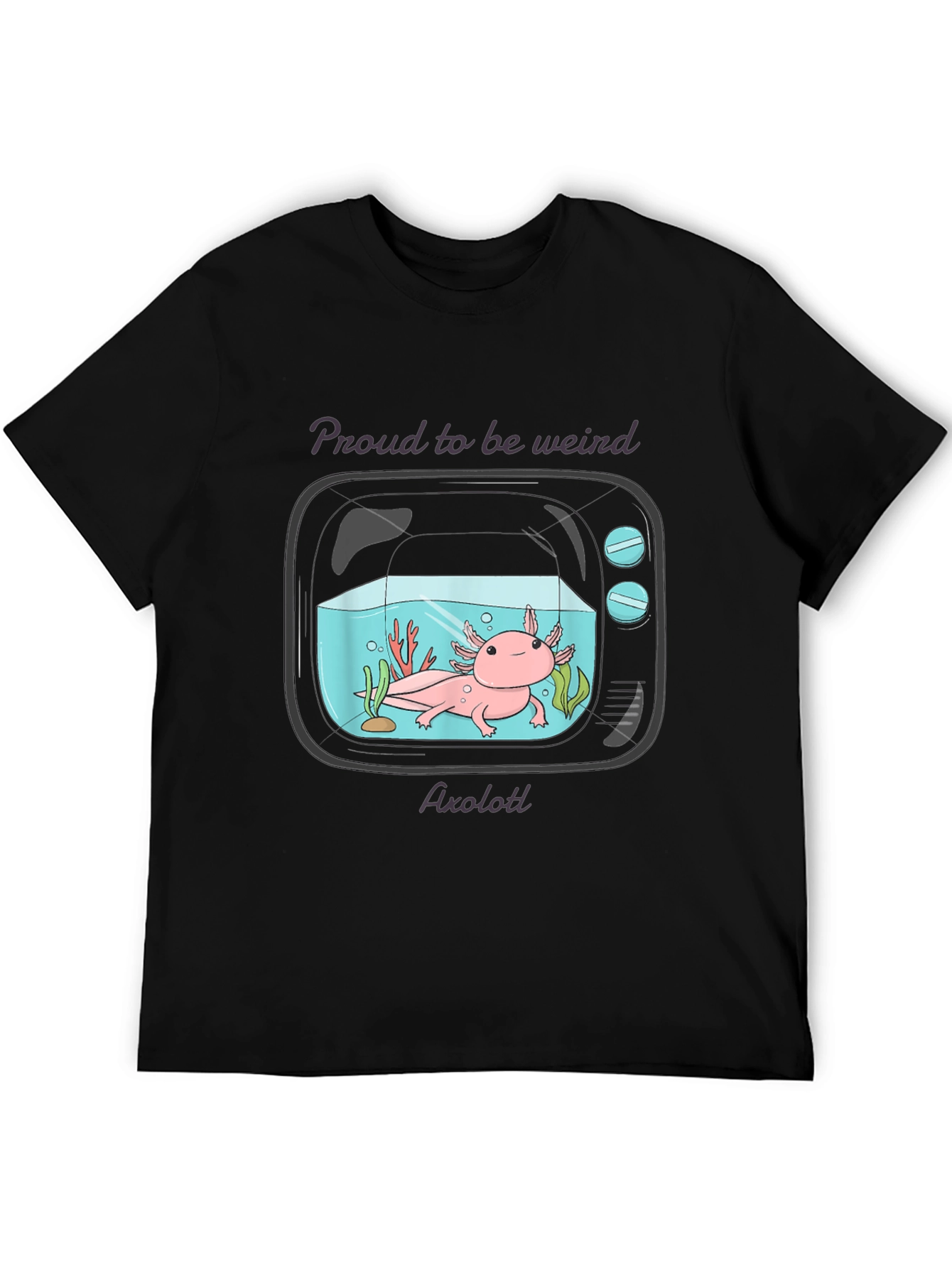 Black Proud to be Weird Axolotl T-Shirt view 5