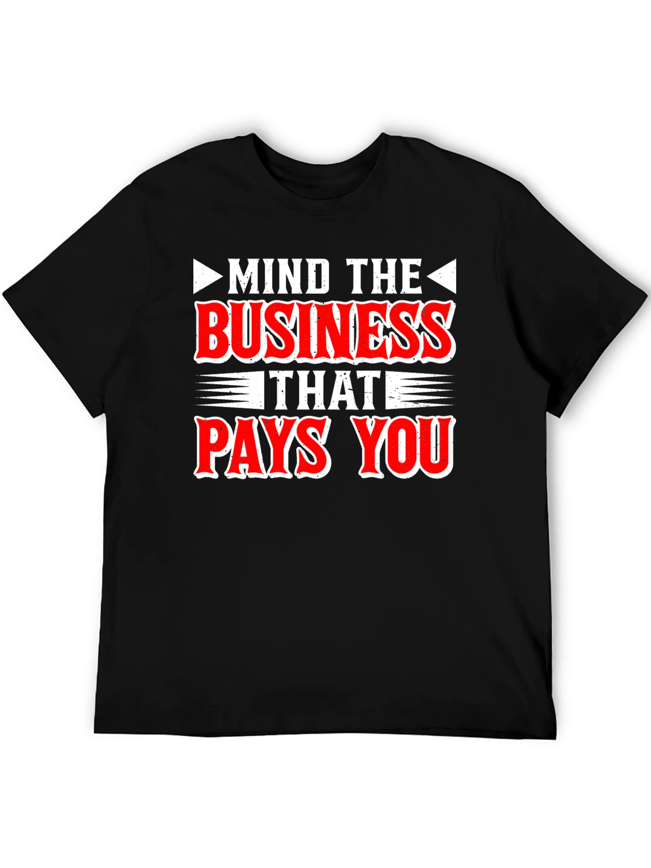 Black Mind the Business That Pays You - Graphic Tee view 5