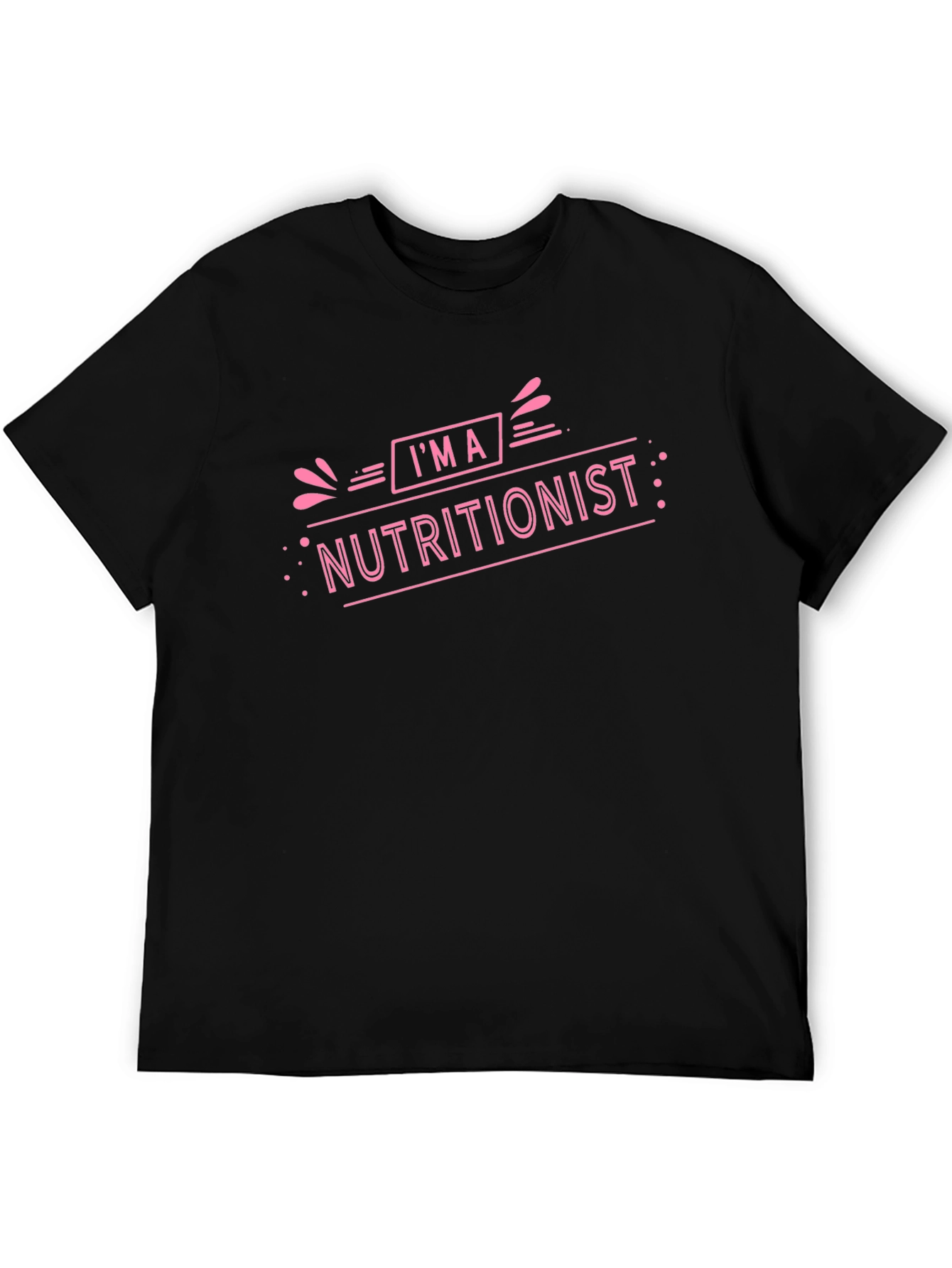 Black I'm a Nutritionist T-Shirt view 5