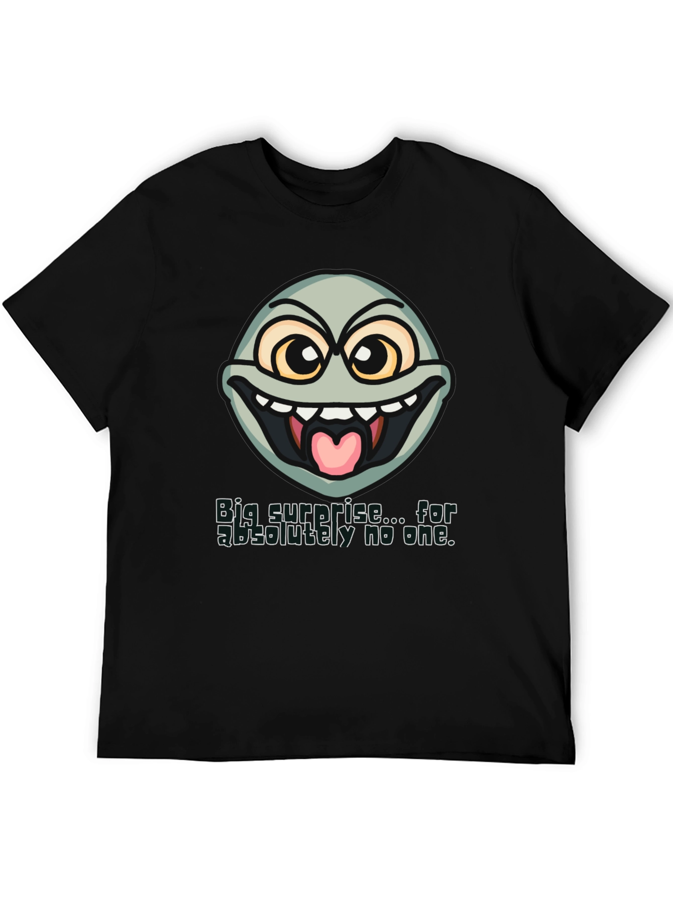 Black Funny Face T-Shirt - "Big Surprise..." Sarcastic Humor Tee view 5