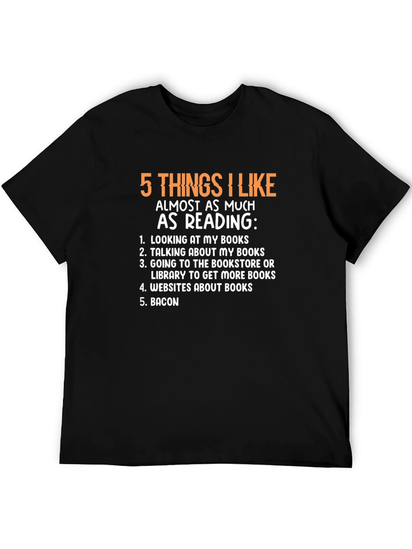 Black Funny 5 Things I Like Almost As Much As Reading T-Shirt view 5