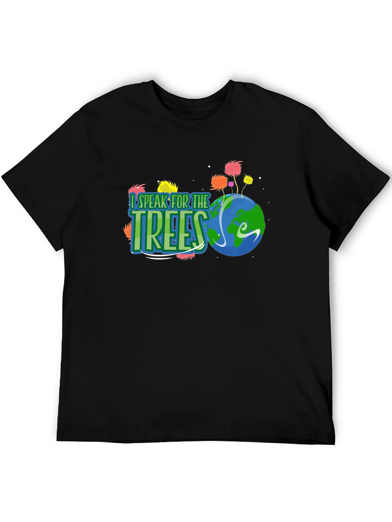 Black I Speak for the Trees T-Shirt Lorax Earth Day view 5