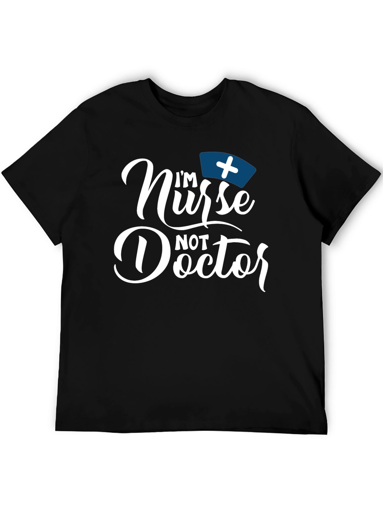 Black I'm Nurse Not Doctor Funny T-Shirt view 5