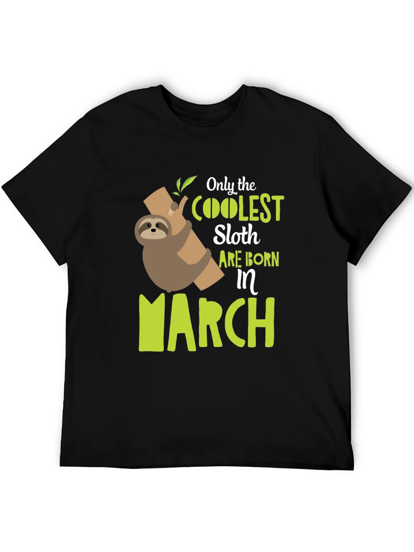 Black Coolest Sloth Born in March Black T-Shirt view 5