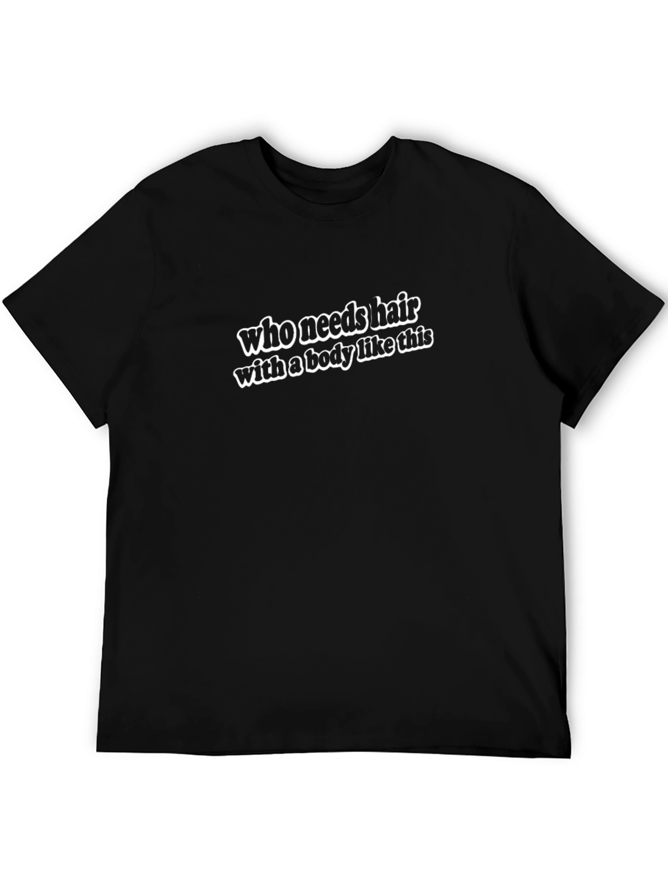 Black Who Needs Hair T-Shirt - Funny Baldness Tee view 5