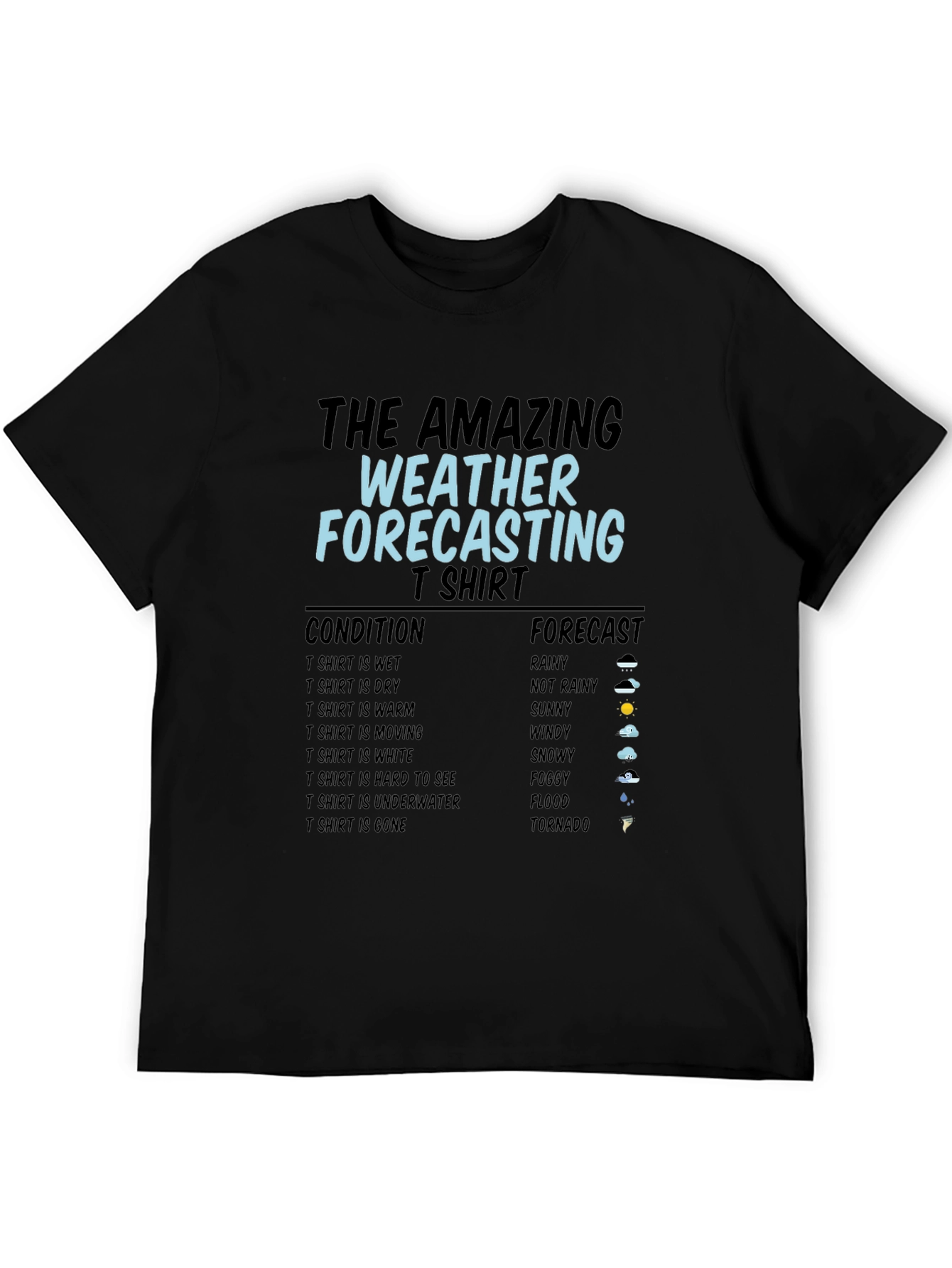 Black The Amazing Weather Forecasting T-Shirt view 5