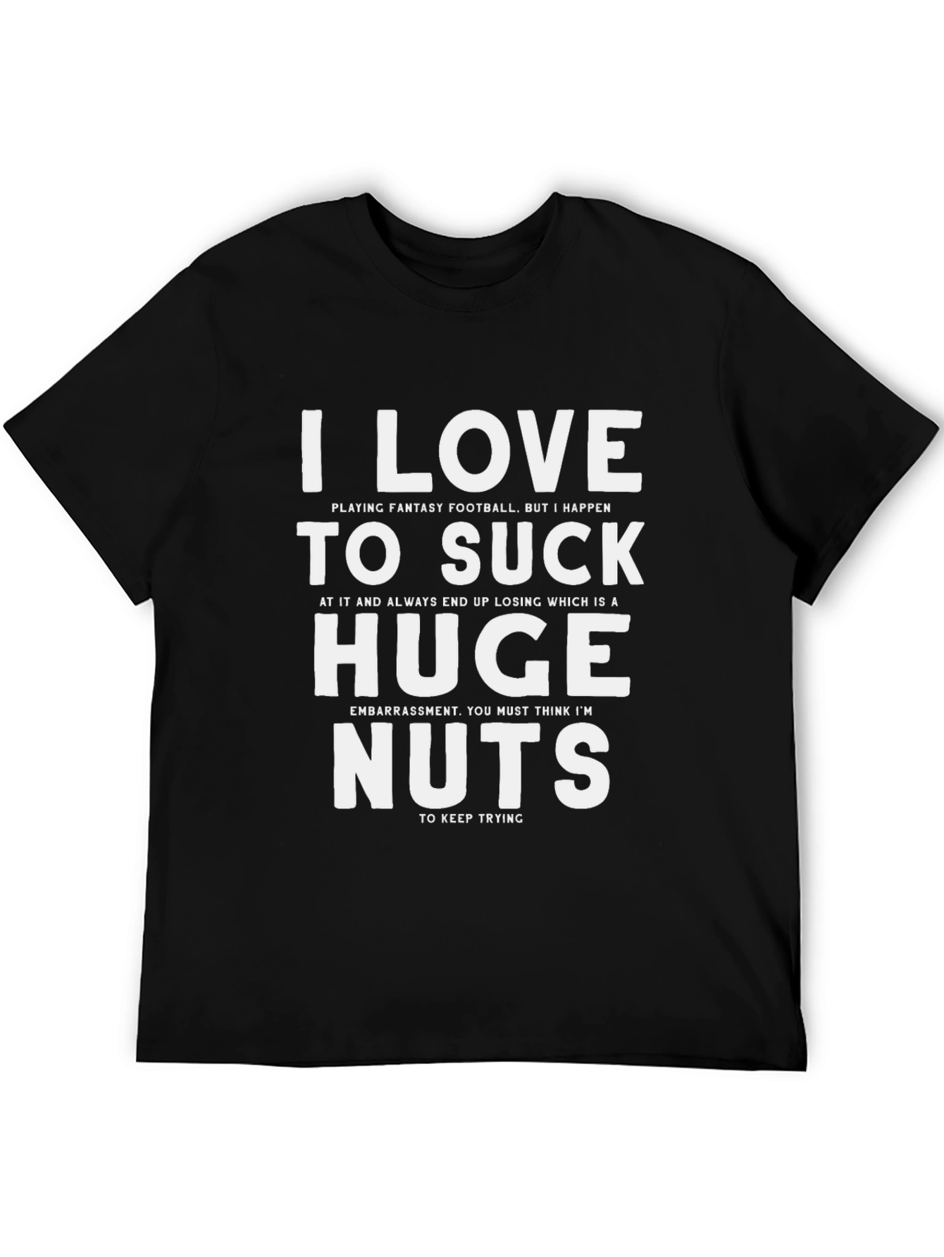 Black Funny Fantasy Football T-Shirt - I Love To Suck view 5