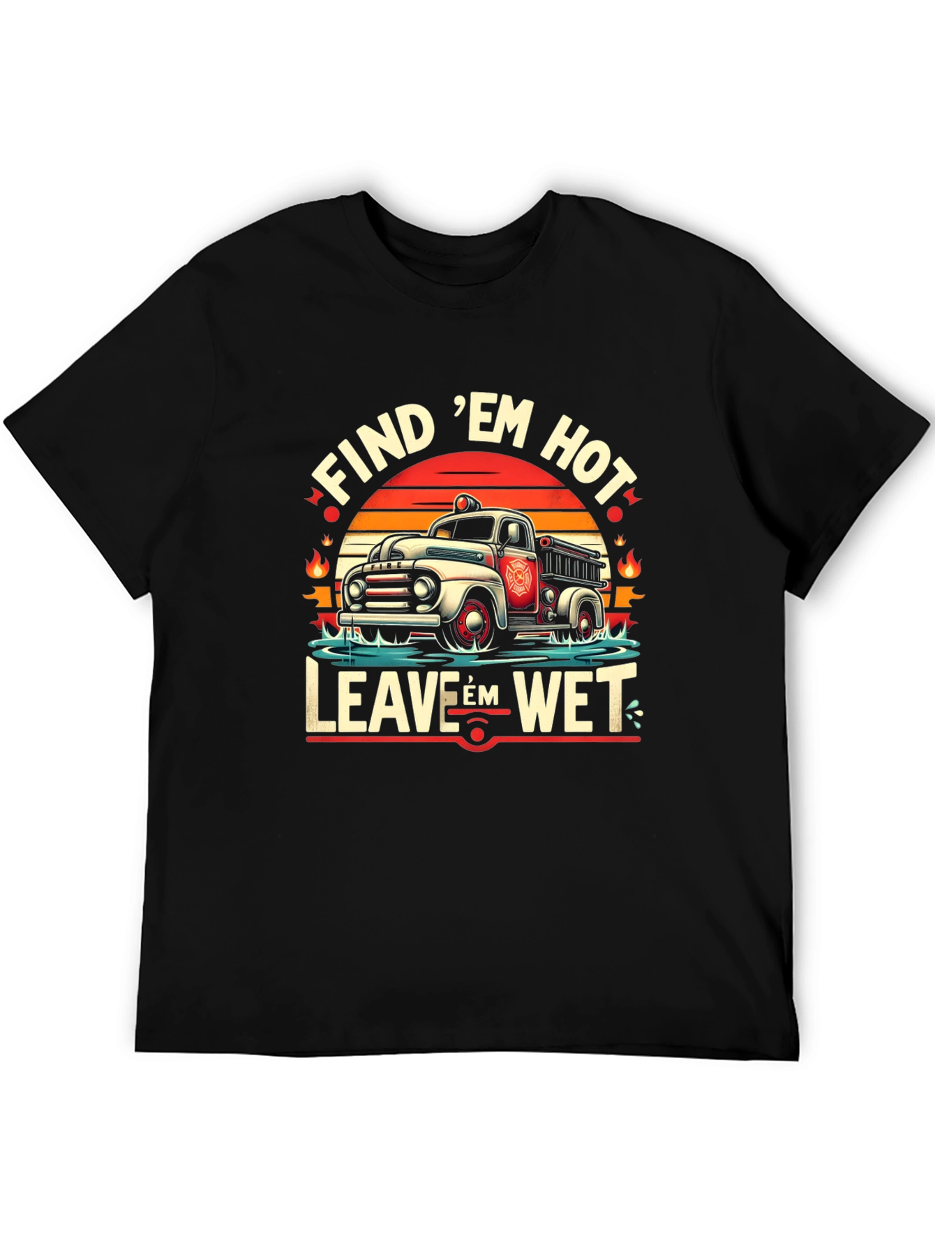 Black Find 'Em Hot, Leave 'Em Wet Firefighter Graphic Tee view 5