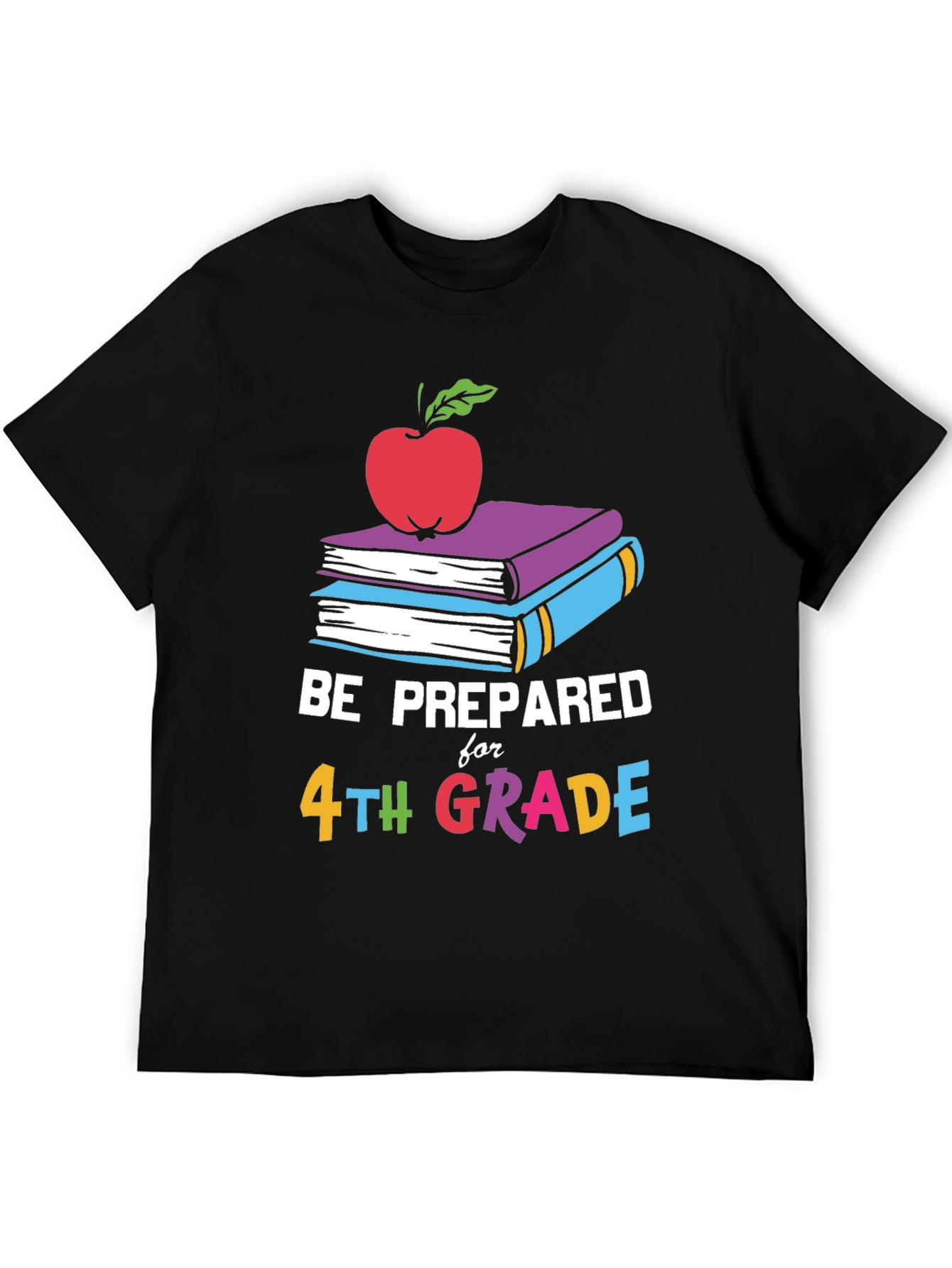 Black Be Prepared for 4th Grade T-Shirt - Back to School view 5