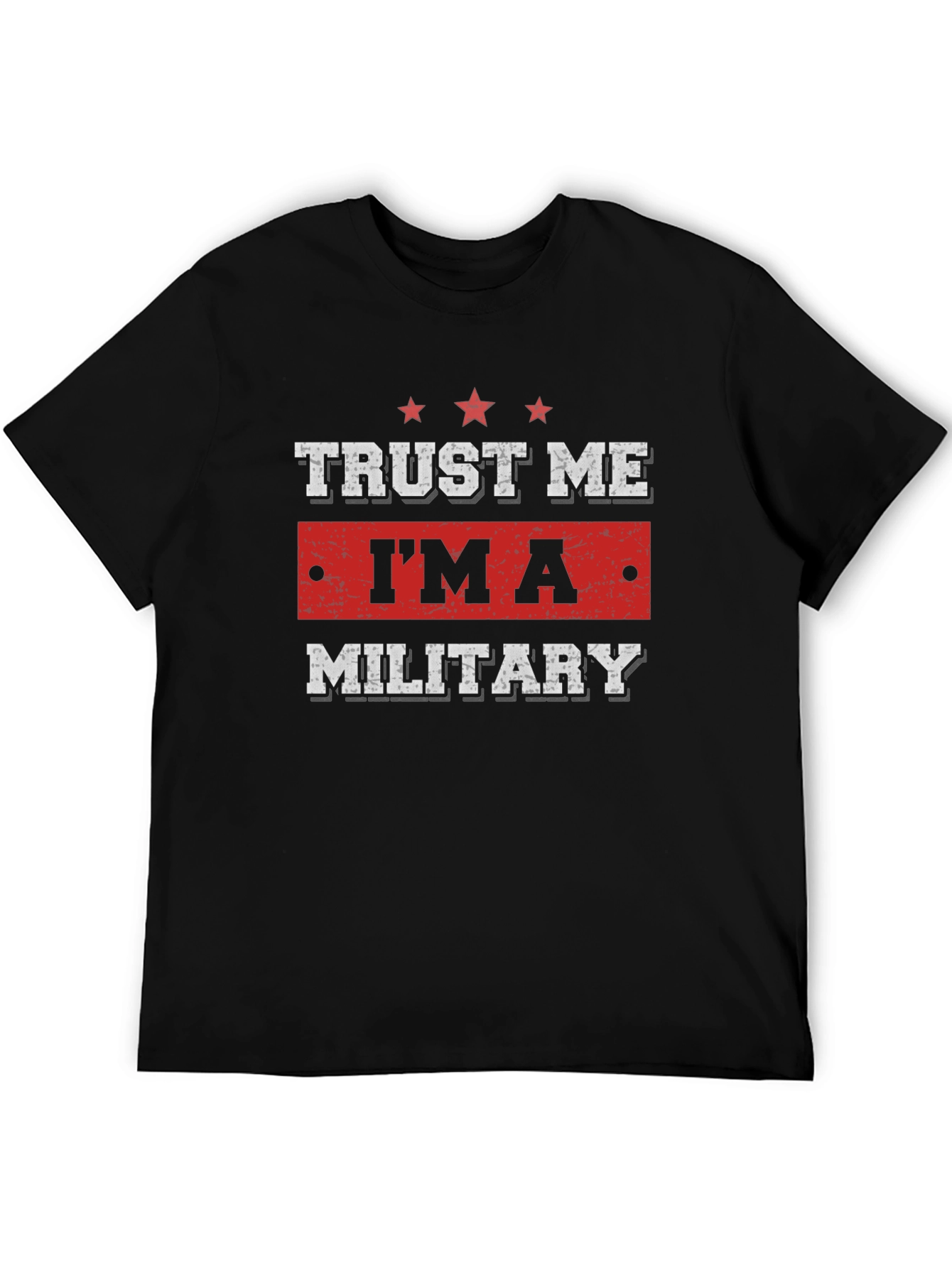 Black Trust Me I'm A Military T-Shirt view 5