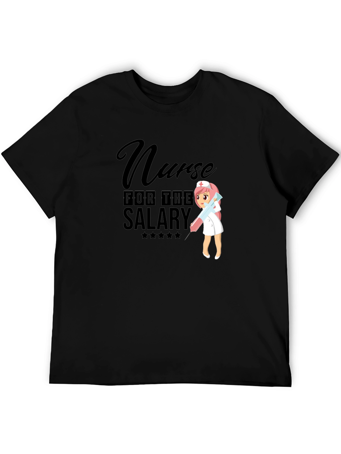 Black Nurse for the Salary Black T-Shirt view 5