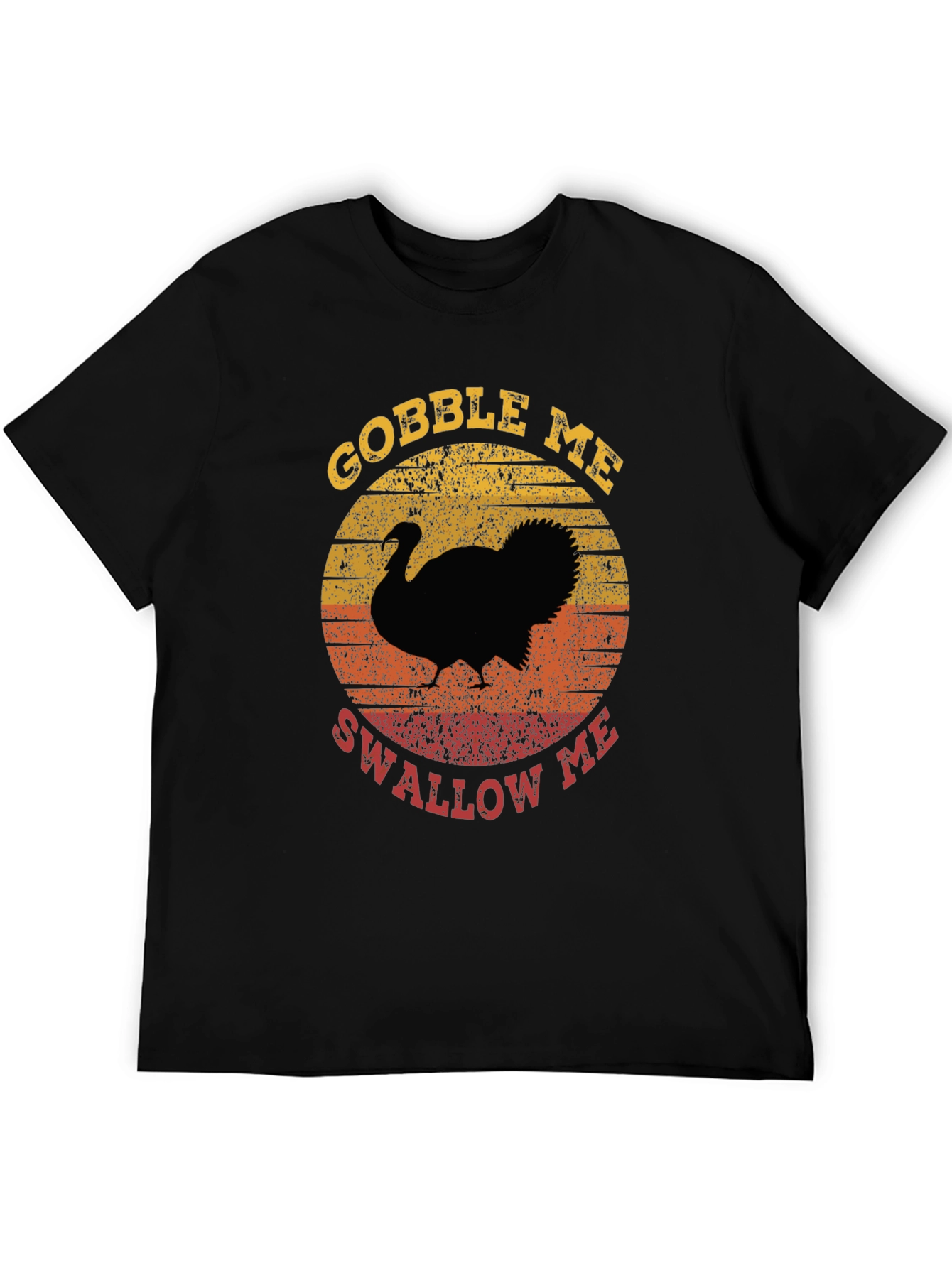 Black Gobble Me Swallow Me Thanksgiving T-Shirt view 5