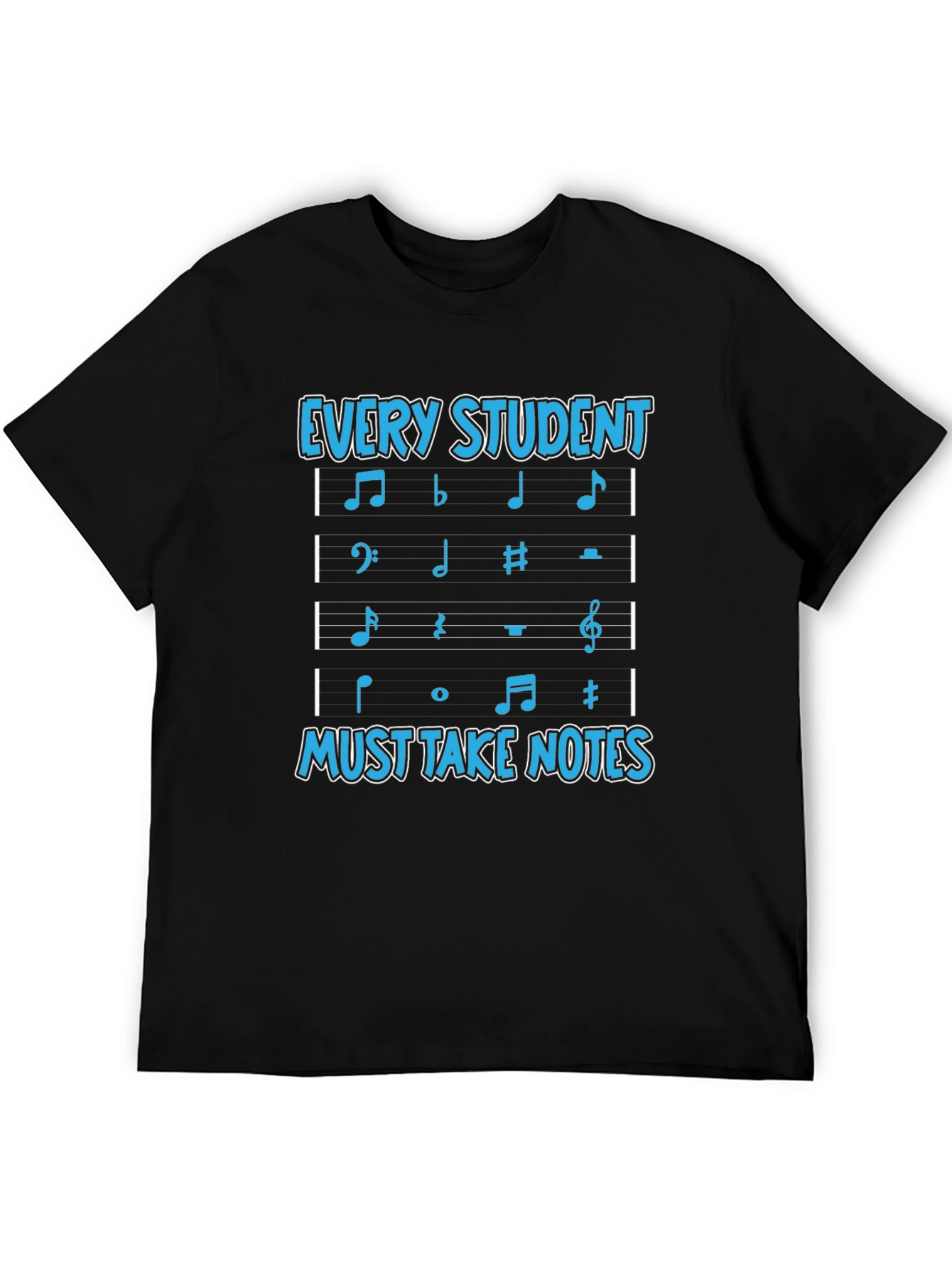 Black Every Student Must Take Notes Music T-Shirt view 5