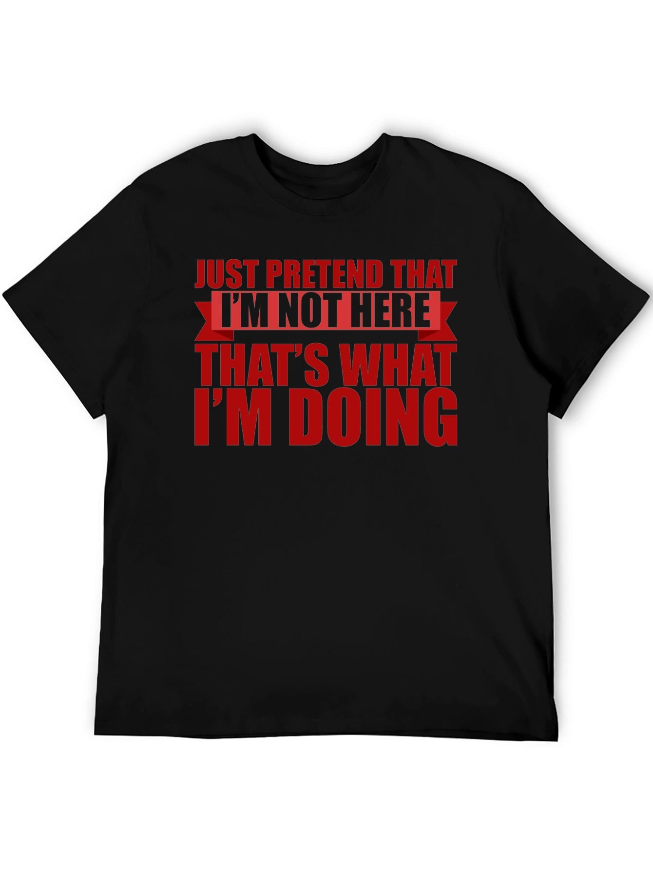 Black Just Pretend T-Shirt - Funny Introvert Tee view 5