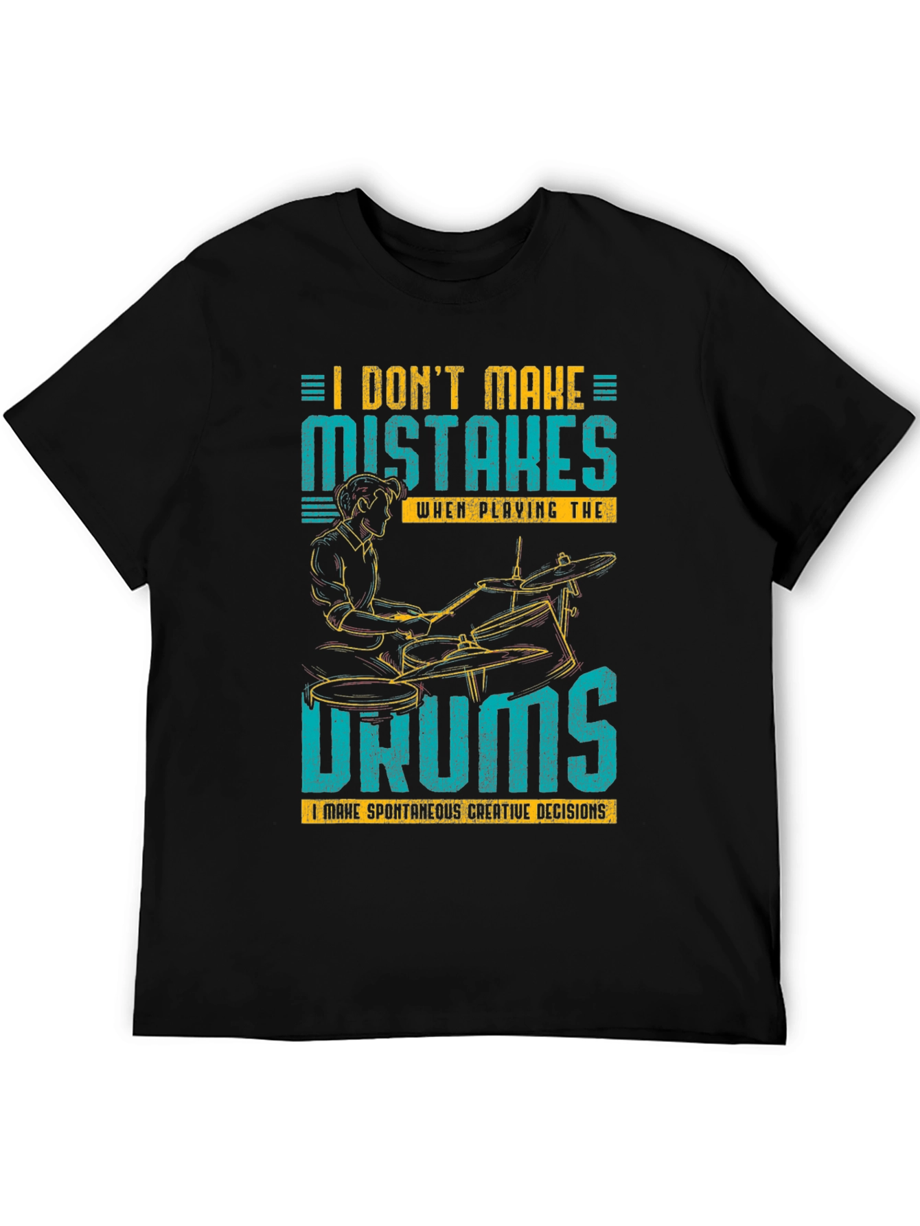 Black Drummer T-Shirt: I Don't Make Mistakes! view 5