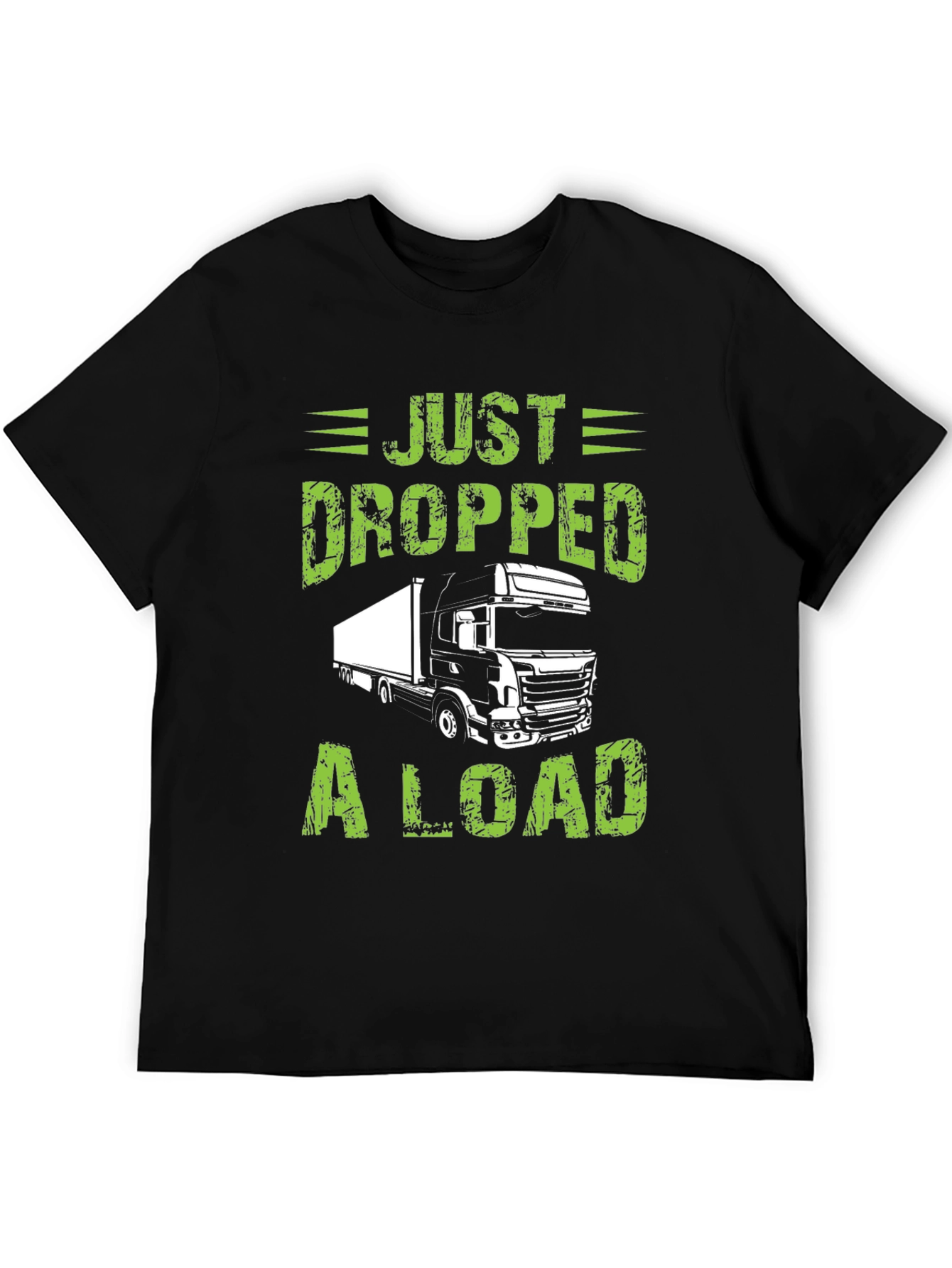 Black Just Dropped A Load Trucker T-Shirt view 5