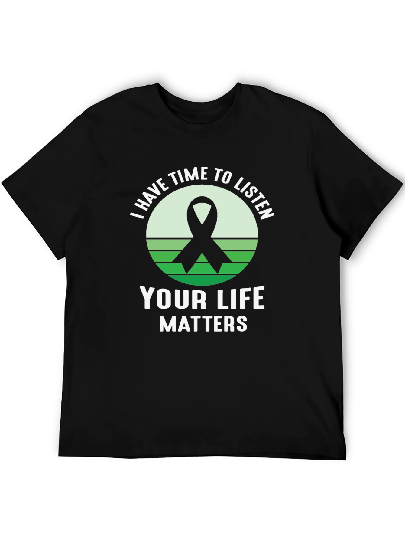 Black I Have Time To Listen - Your Life Matters T-Shirt view 5