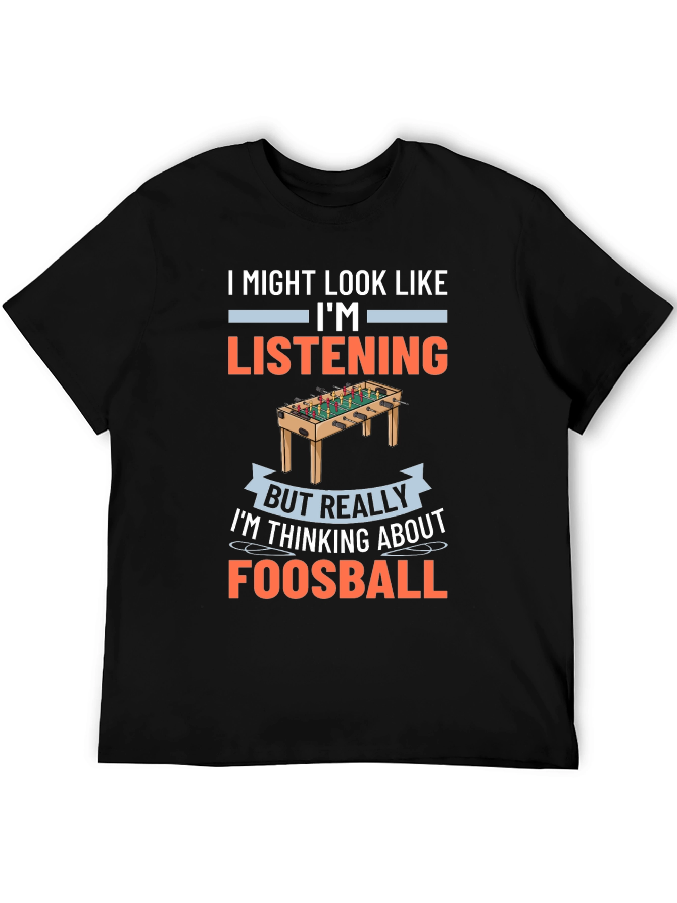 Black Foosball T-Shirt - I'm Thinking About Foosball view 5