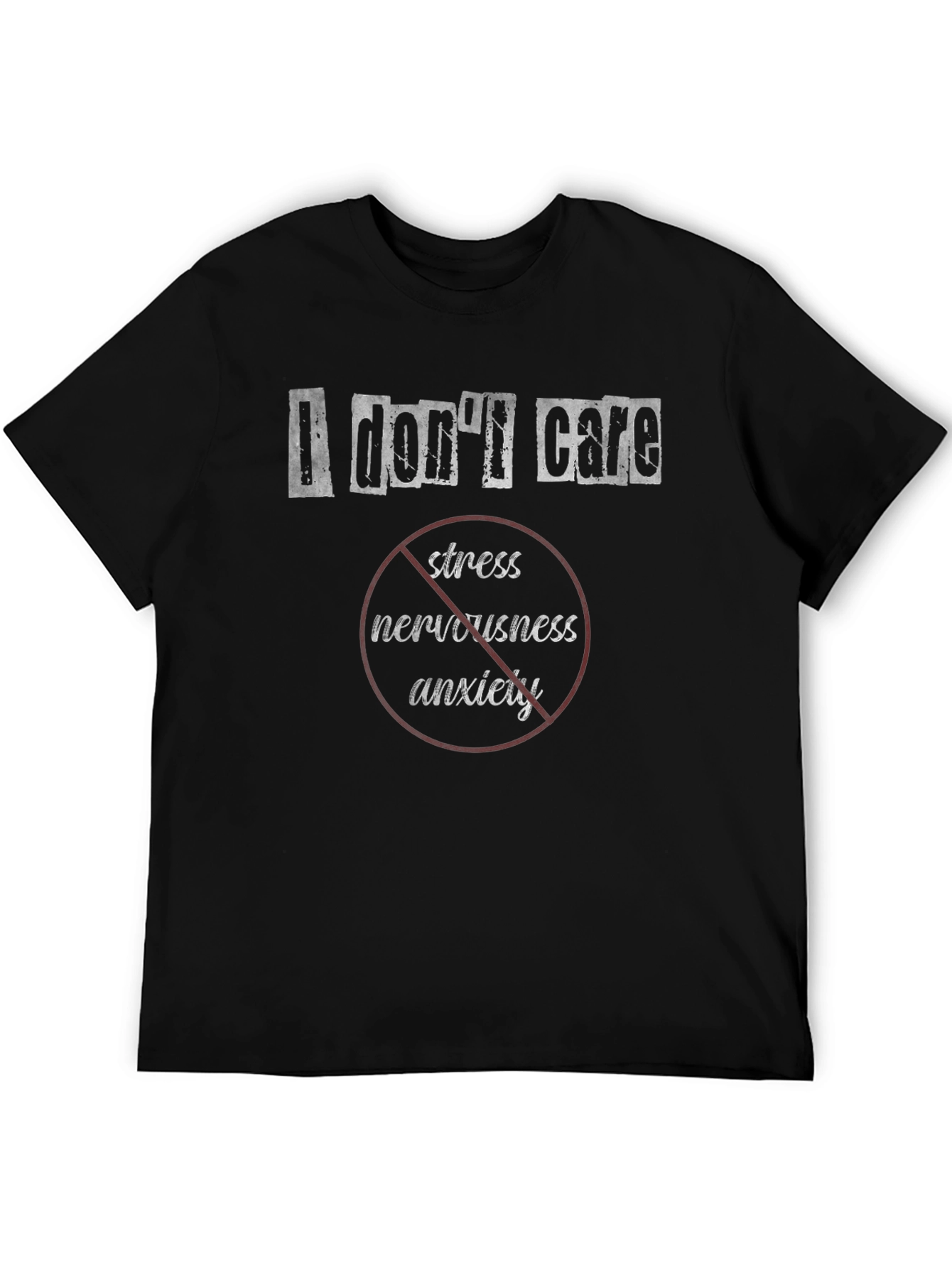 Black I Don't Care T-Shirt - No Stress, Anxiety Tee view 5