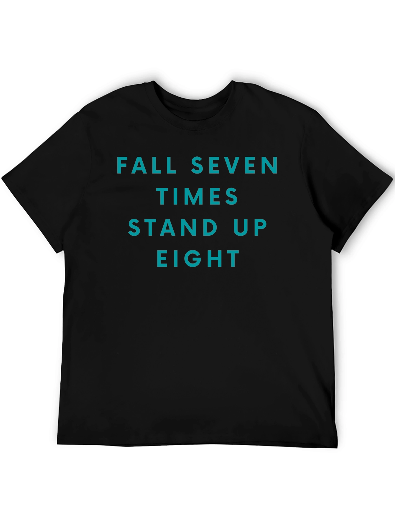 Black Fall Seven Times Stand Up Eight T-Shirt view 5