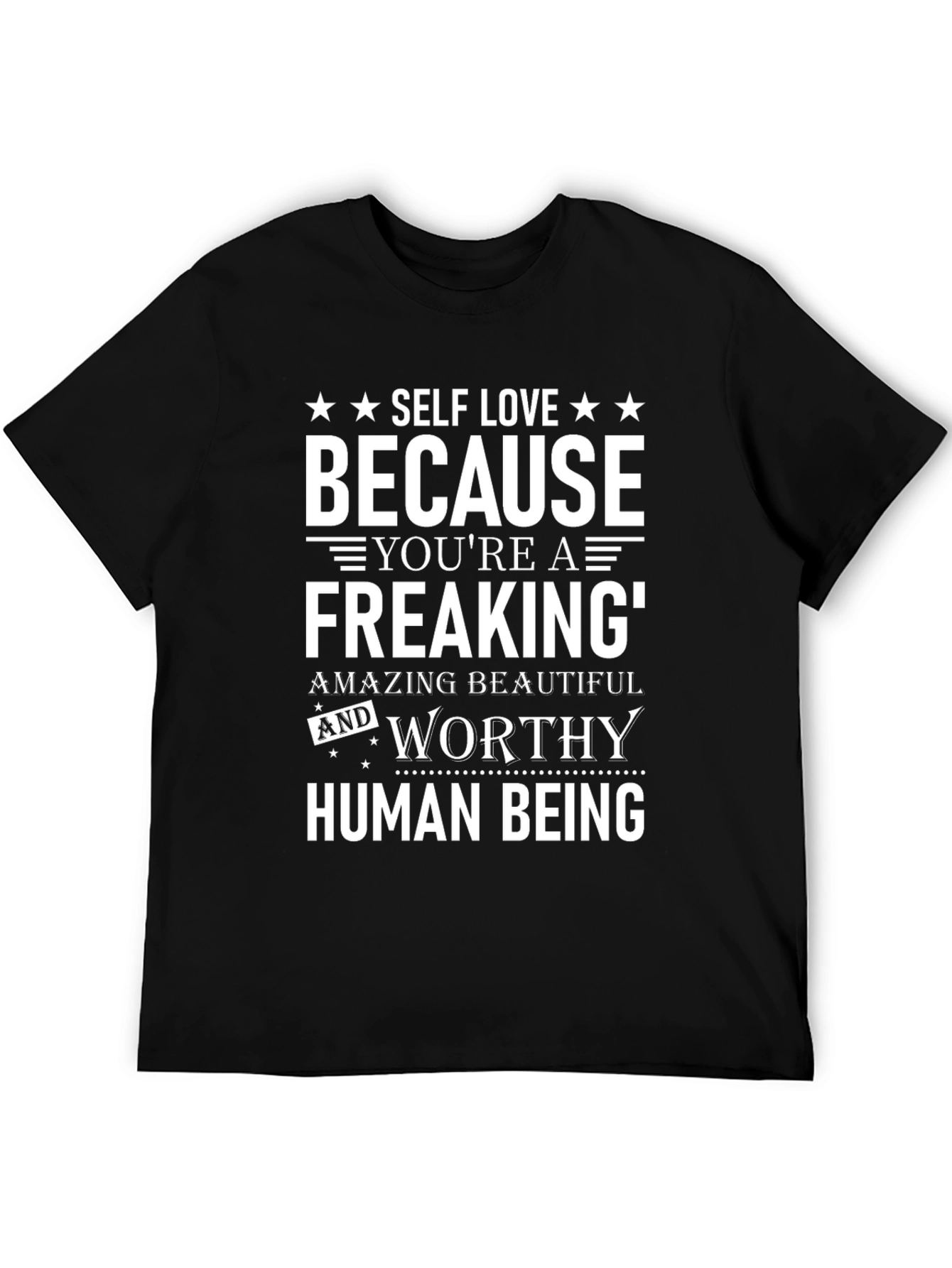 Black Self Love Motivational Graphic T-Shirt view 5