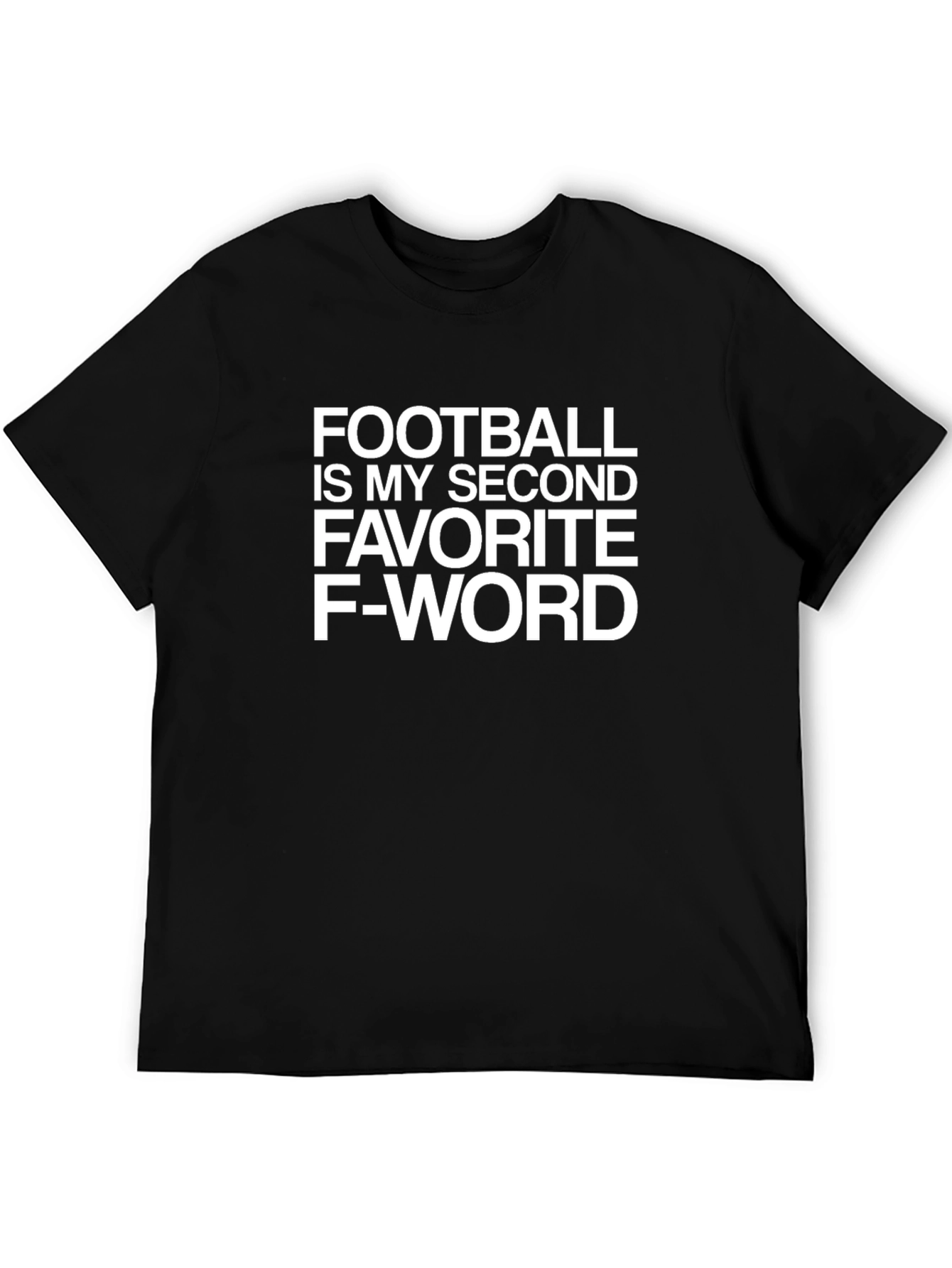 Black Funny Football T-Shirt Second Favorite F Word view 5