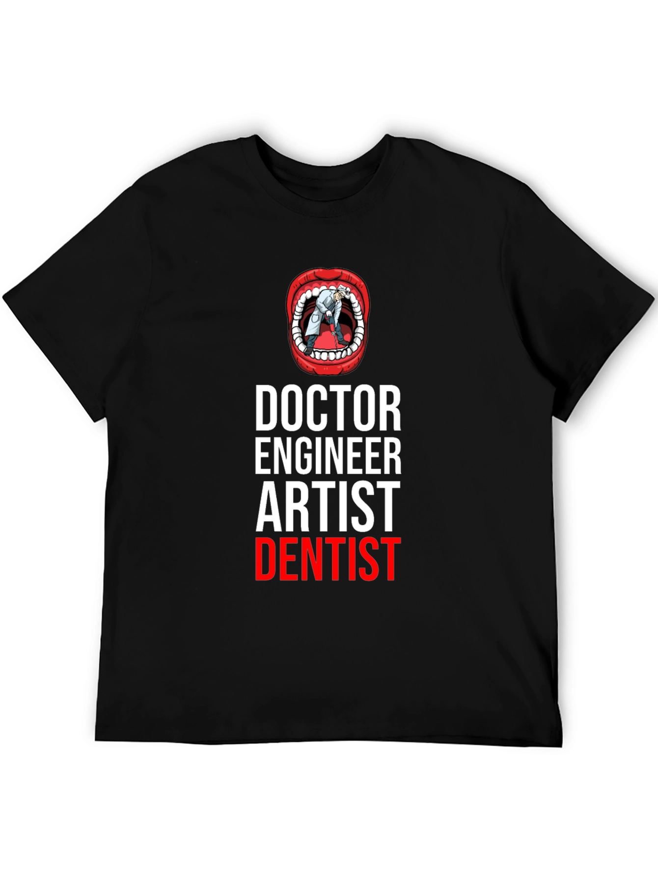 Black Doctor Engineer Artist Dentist T-Shirt view 5