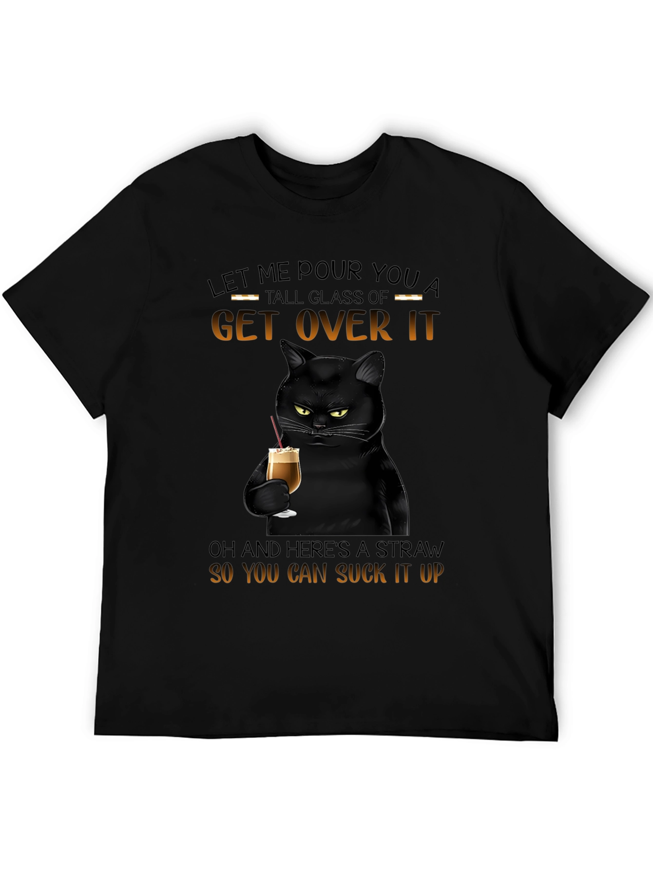 Black Sarcastic Cat Get Over It T-Shirt view 5