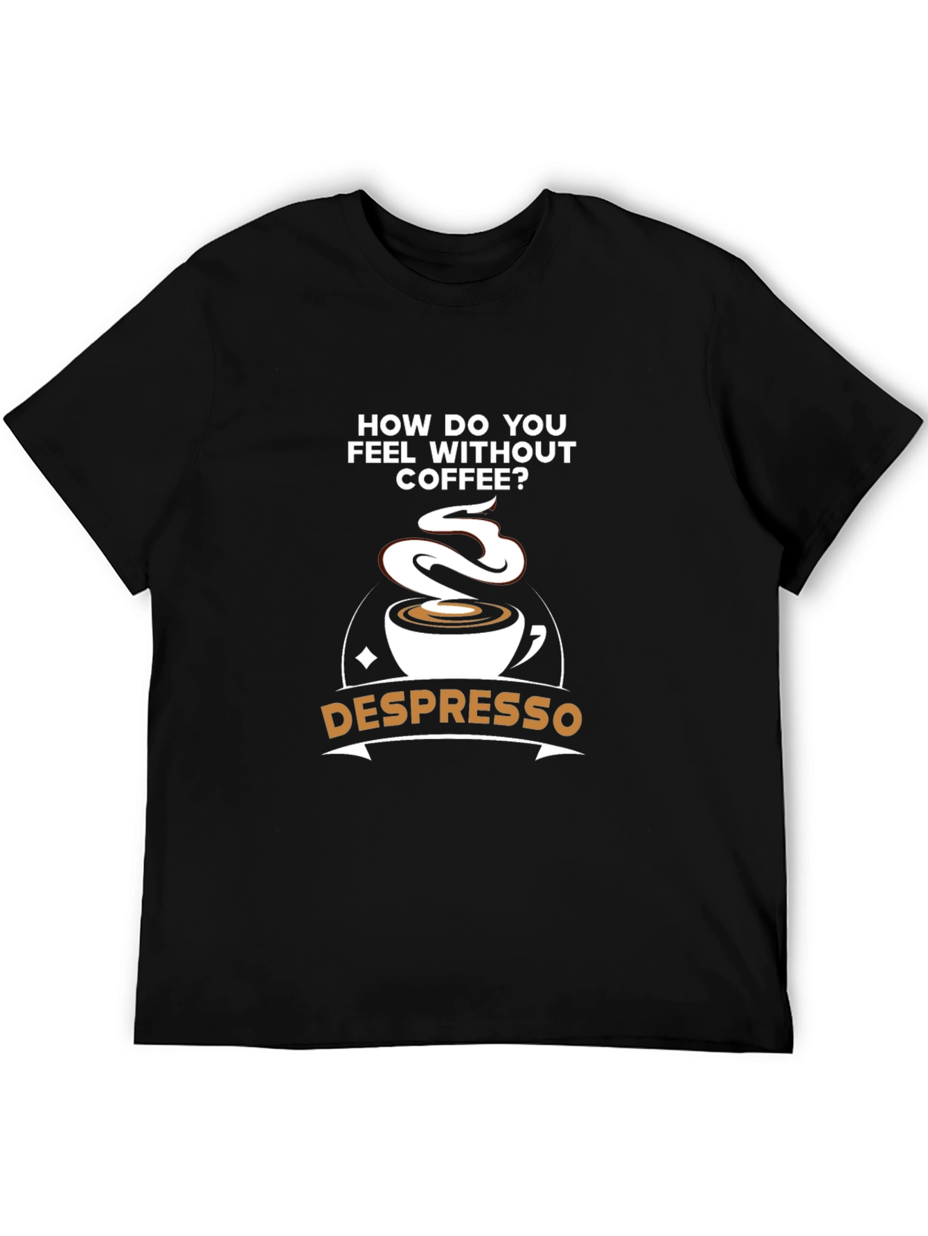 Black Despresso Coffee Humor Graphic Tee view 5