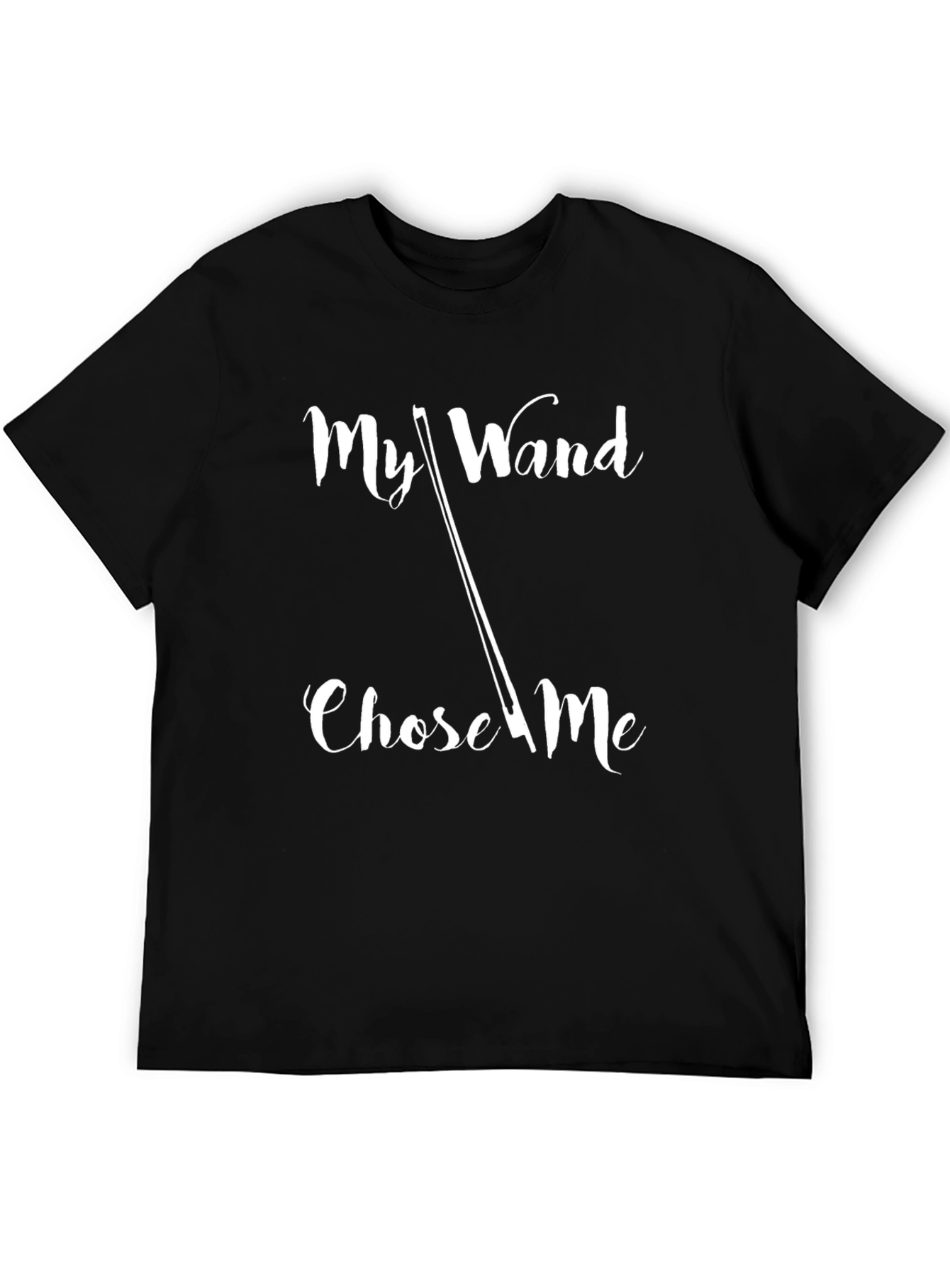 Black My Wand Chose Me - Novelty T-Shirt view 5