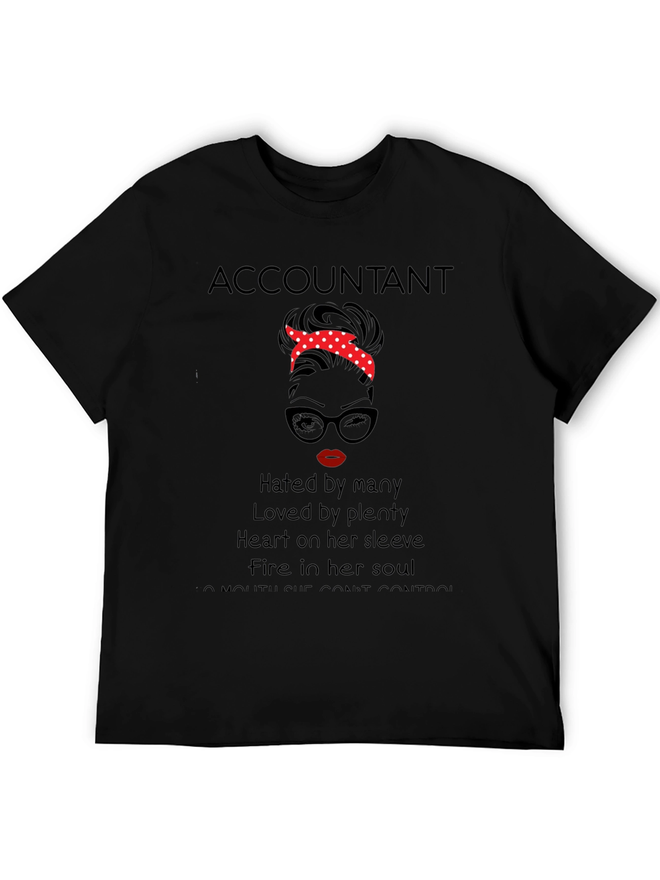 Black Accountant Graphic T-Shirt - Hated by Many view 5
