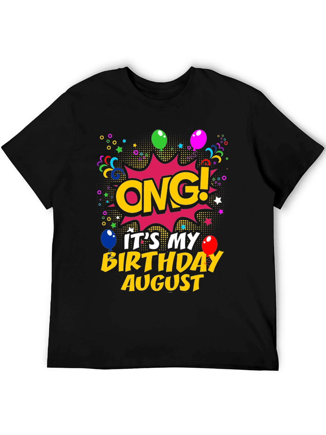 OMG! It's My Birthday August Men's T-Shirt - 5