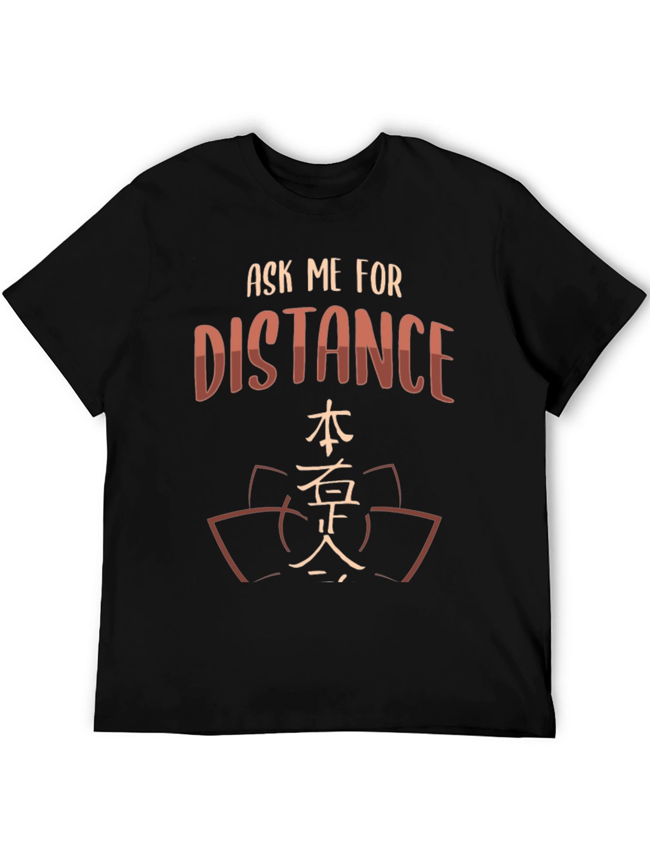 Black Ask Me For Distance T-Shirt - Stylish & Unique Design view 5