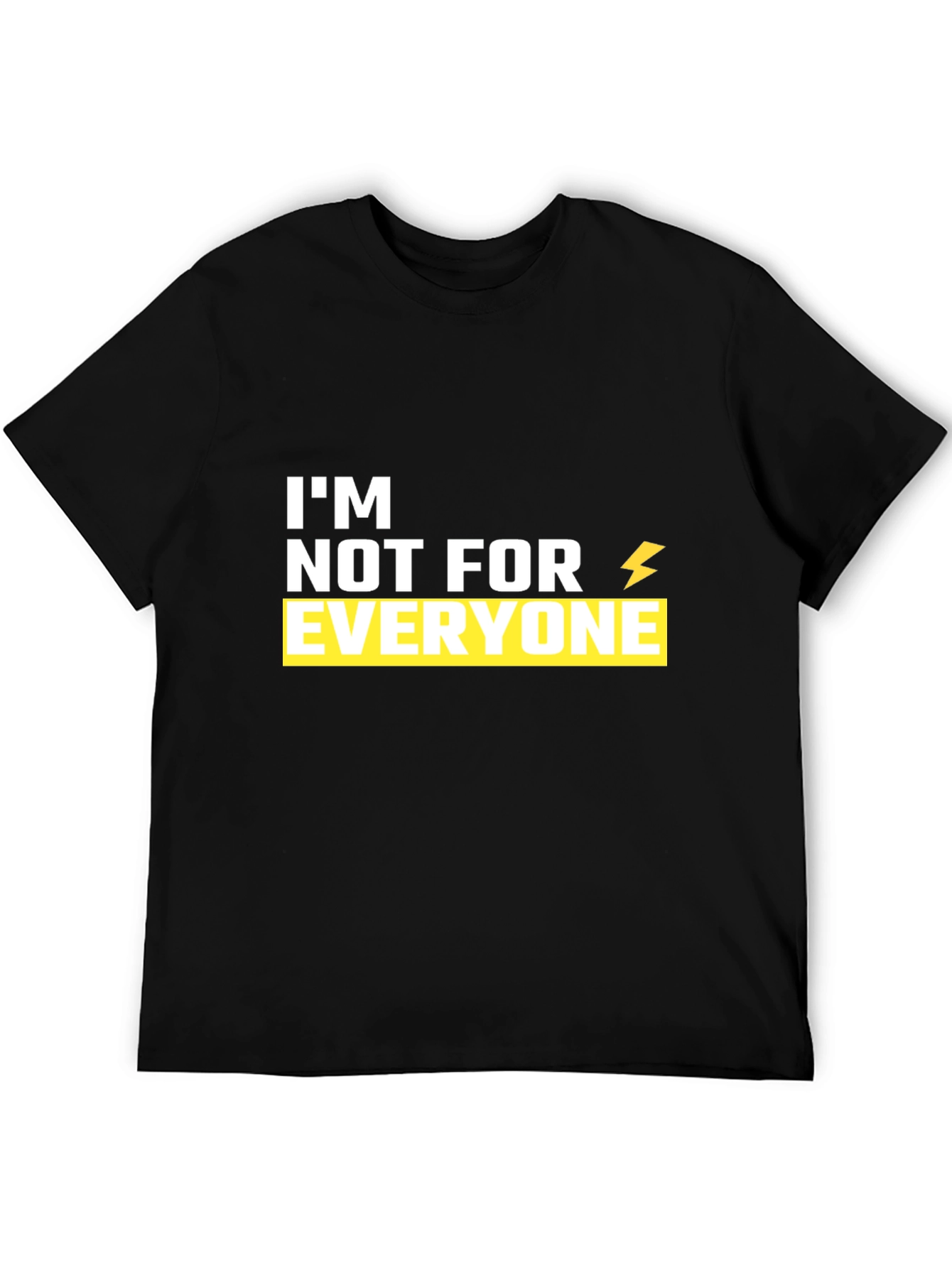 Black I'm Not For Everyone Graphic Tee view 5