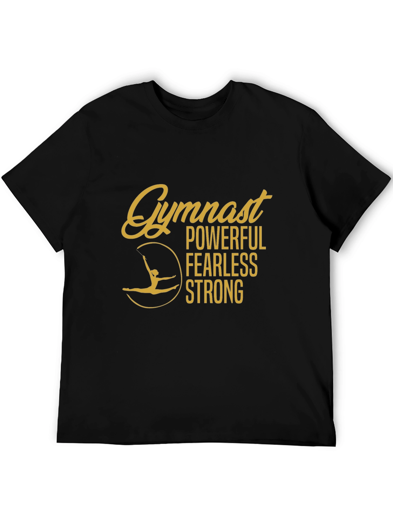 Gymnast Powerful Fearless Strong Black T-Shirt - 5