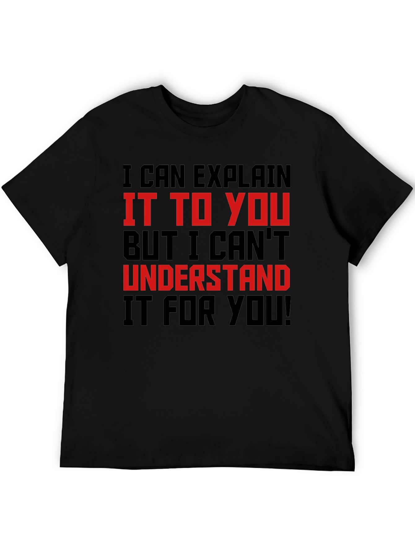 Black Funny Sarcastic Graphic T-Shirt view 5