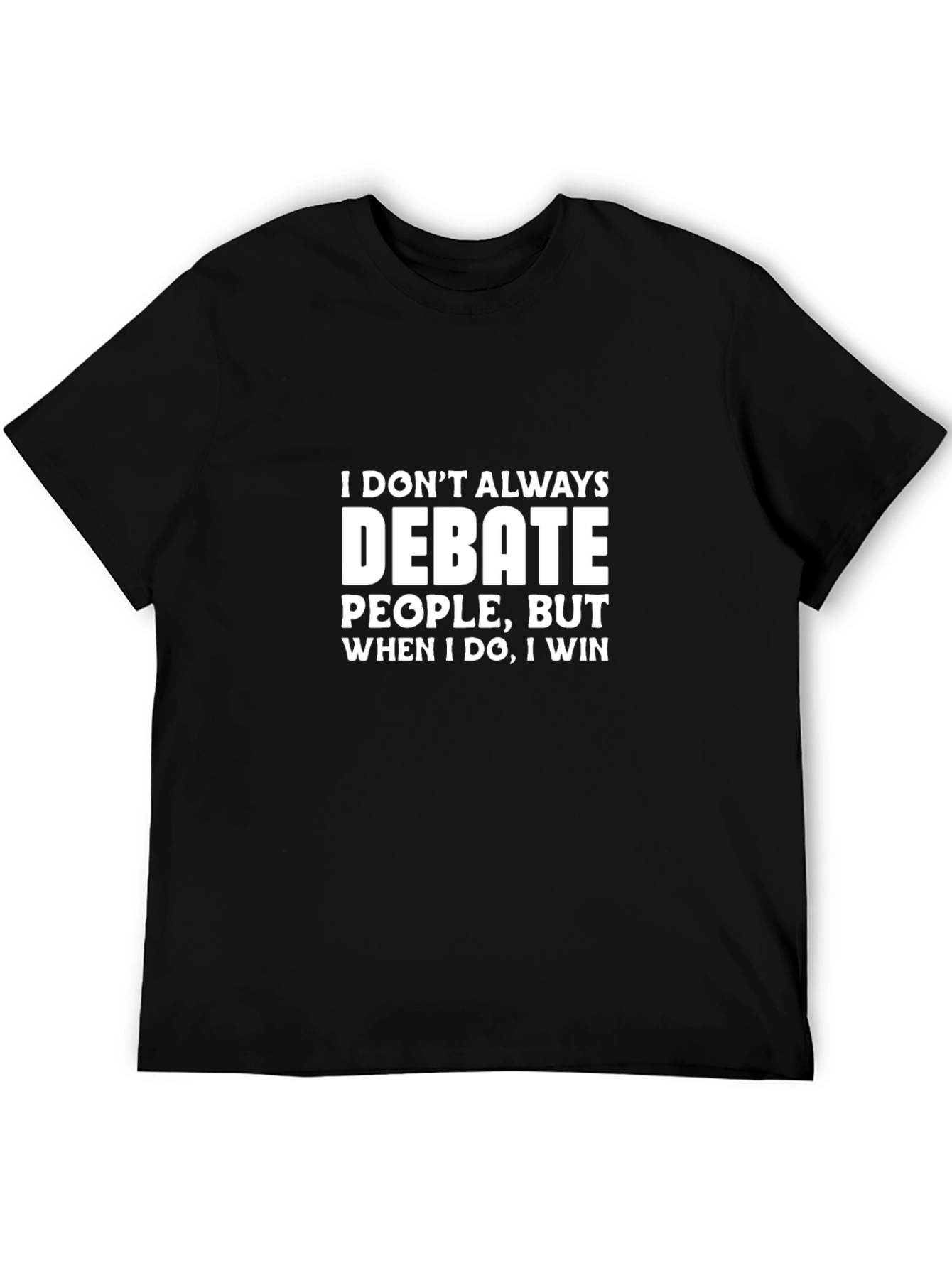 Black Debate Win Men's Black T-Shirt, Funny Slogan view 5