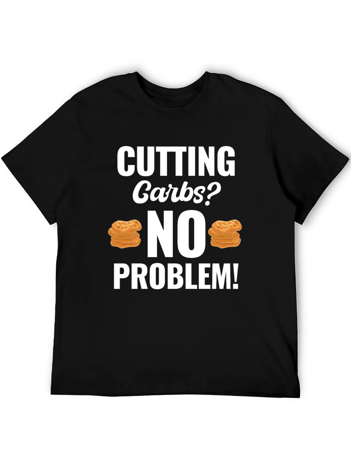 Black Cutting Carbs? No Problem T-Shirt view 5