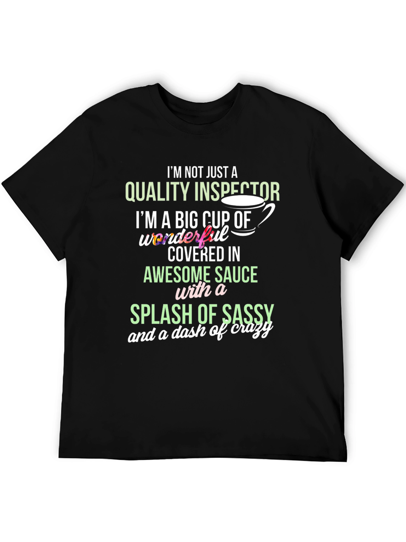 Black Quality Inspector Sassy Crazy T-Shirt view 5